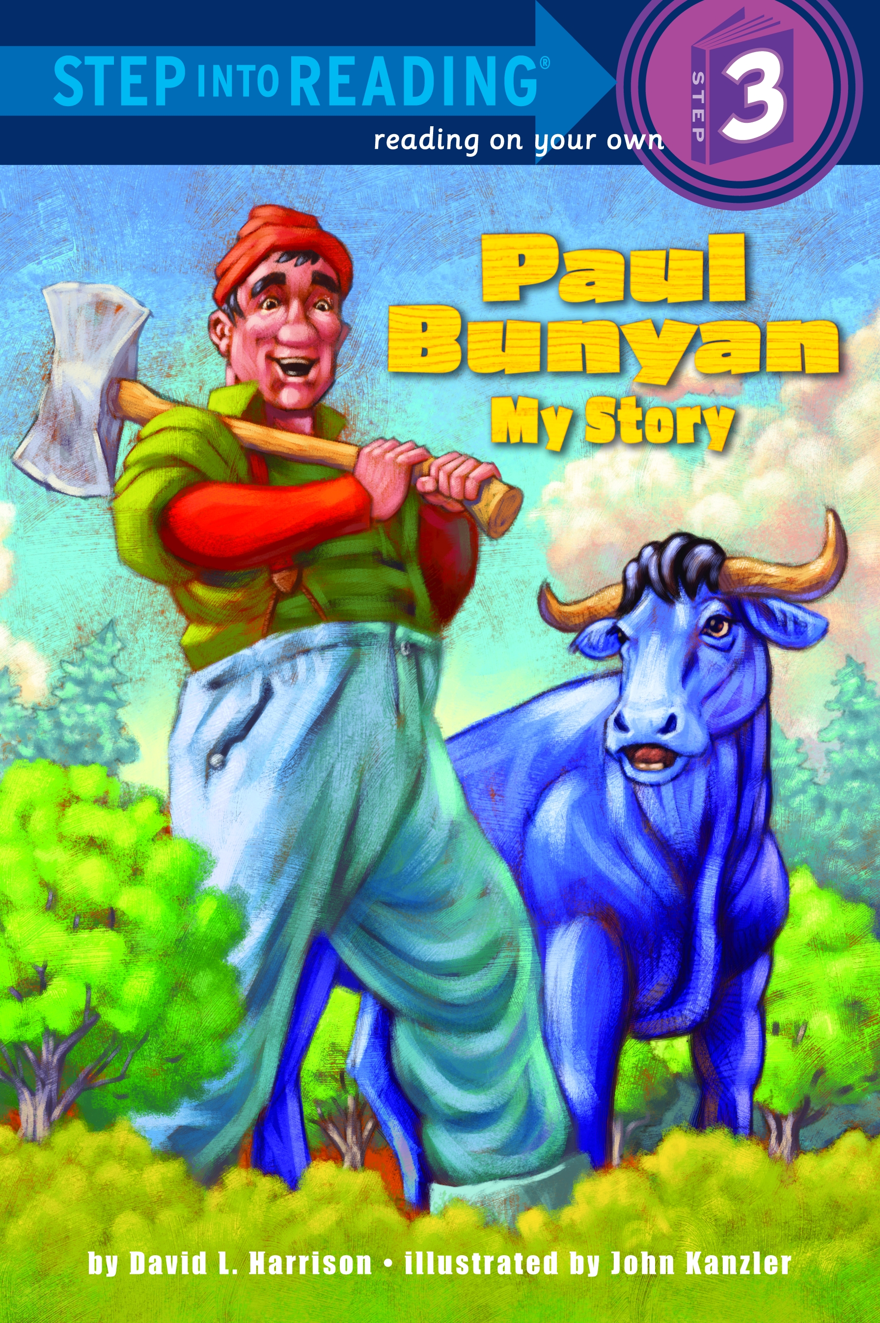 Paul Bunyan My Story By David L Harrison Penguin Books New Zealand