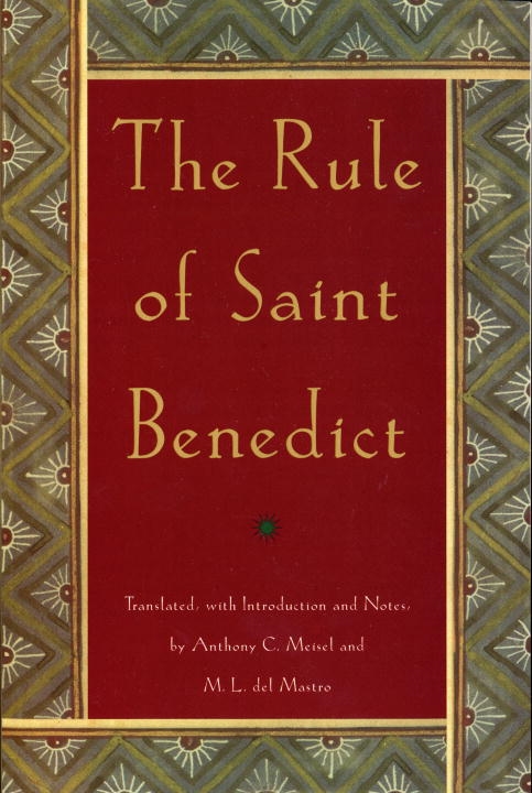 The Rule Of St. Benedict By Anthony C. Meisel - Penguin Books Australia