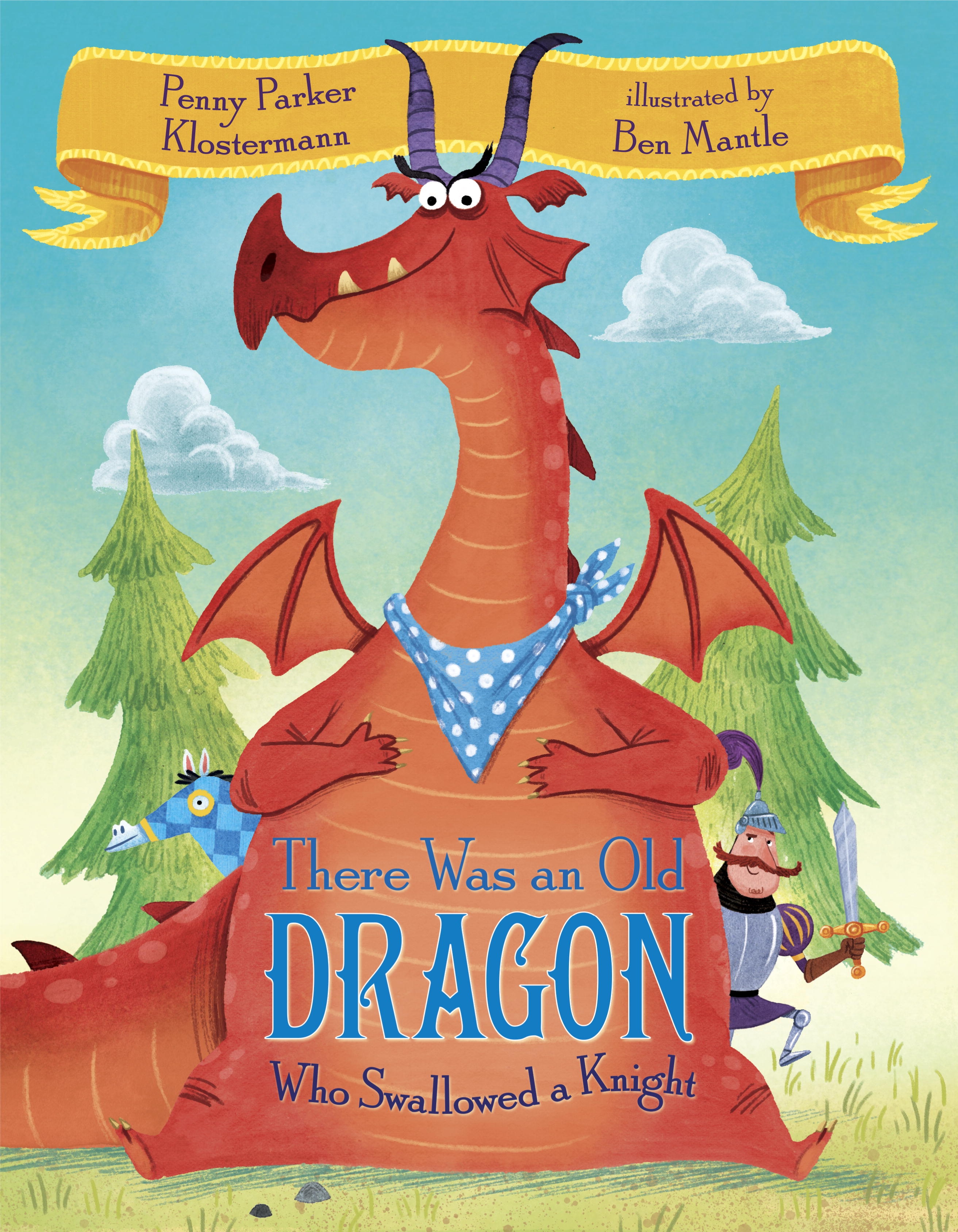 There Was An Old Dragon Who Swallowed A Knight By Penny Parker 