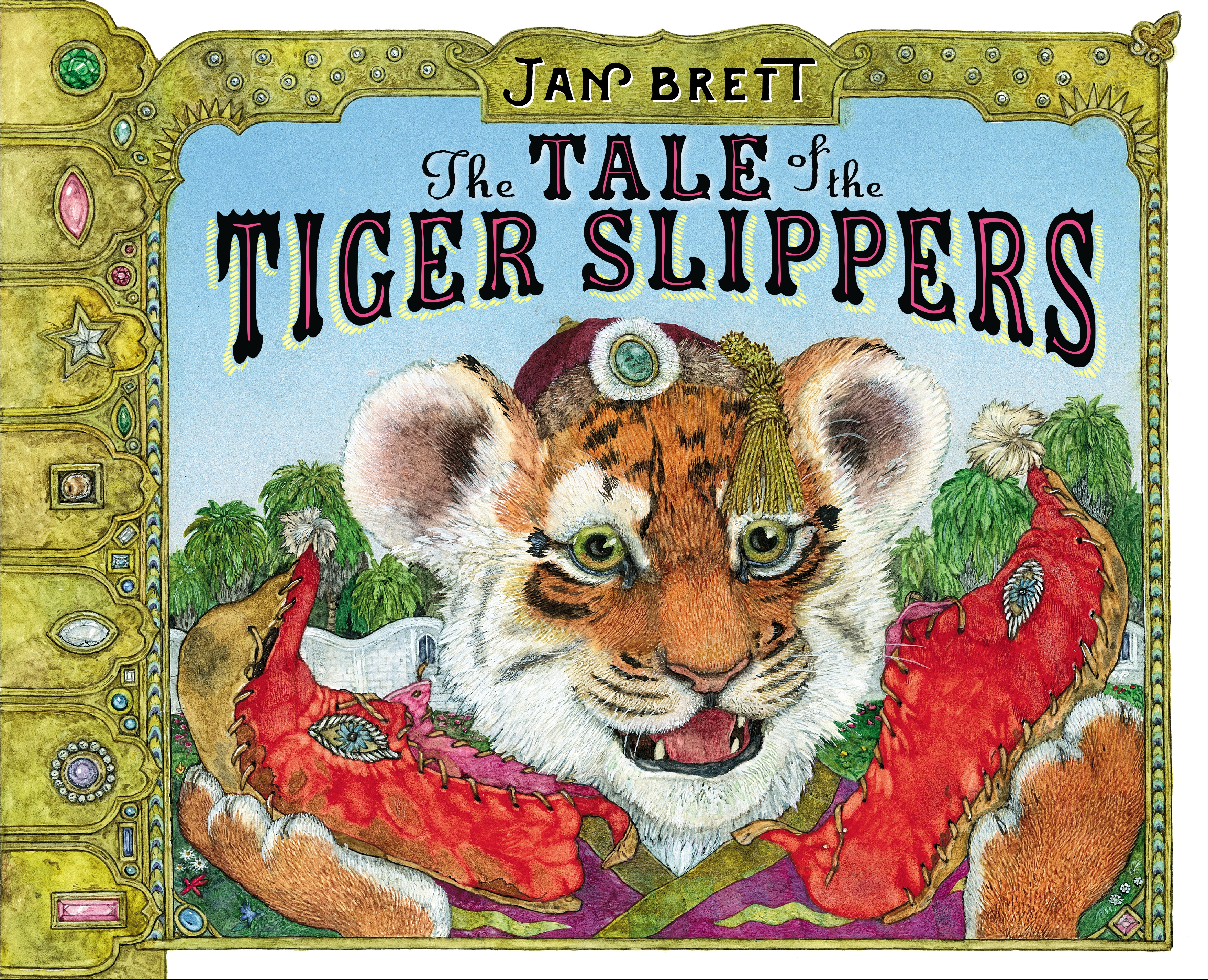 The Tale of the Tiger Slippers by Jan Brett - Penguin Books Australia