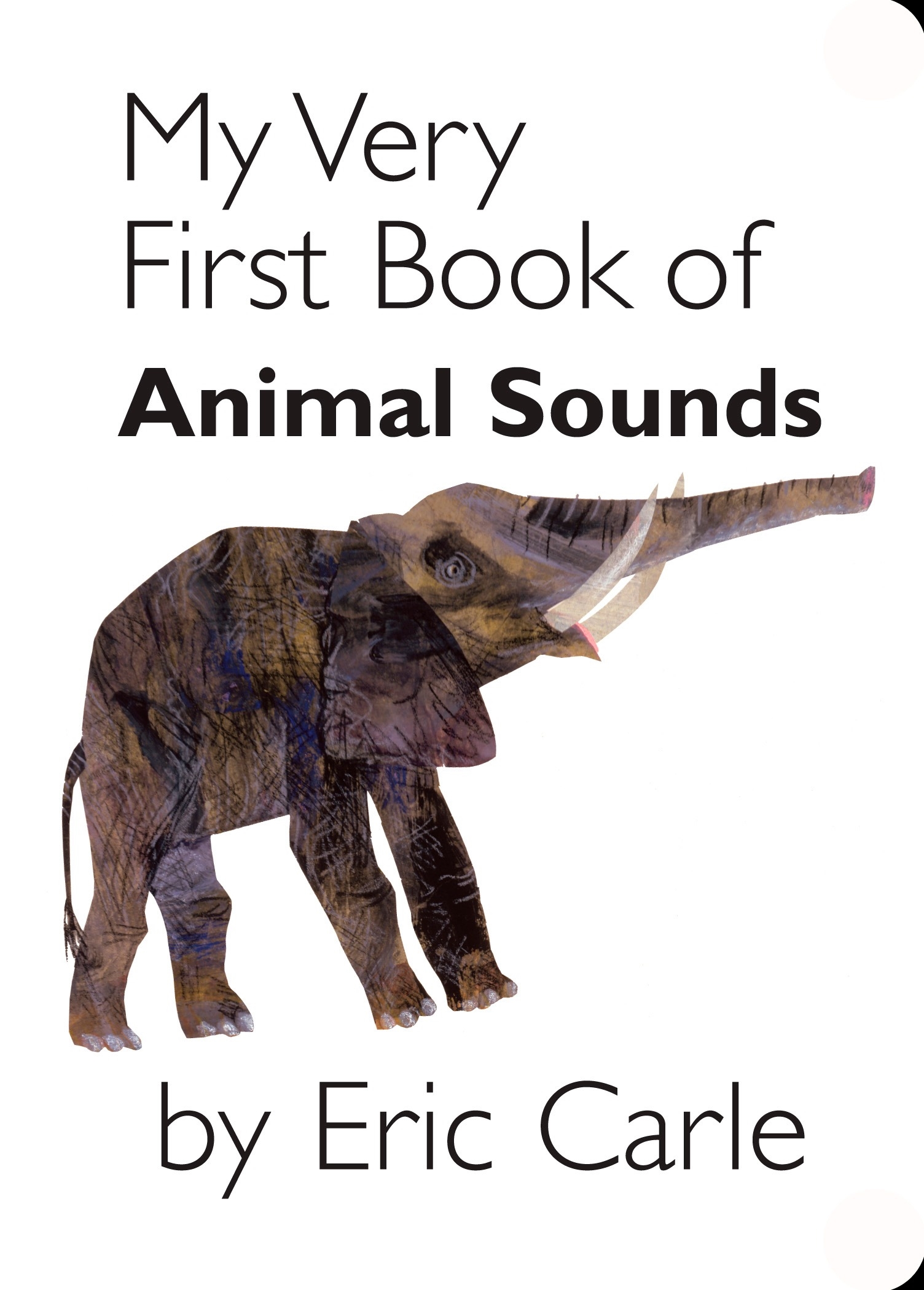 My Very First Book of Animal Sounds by Eric Carle - Penguin Books Australia