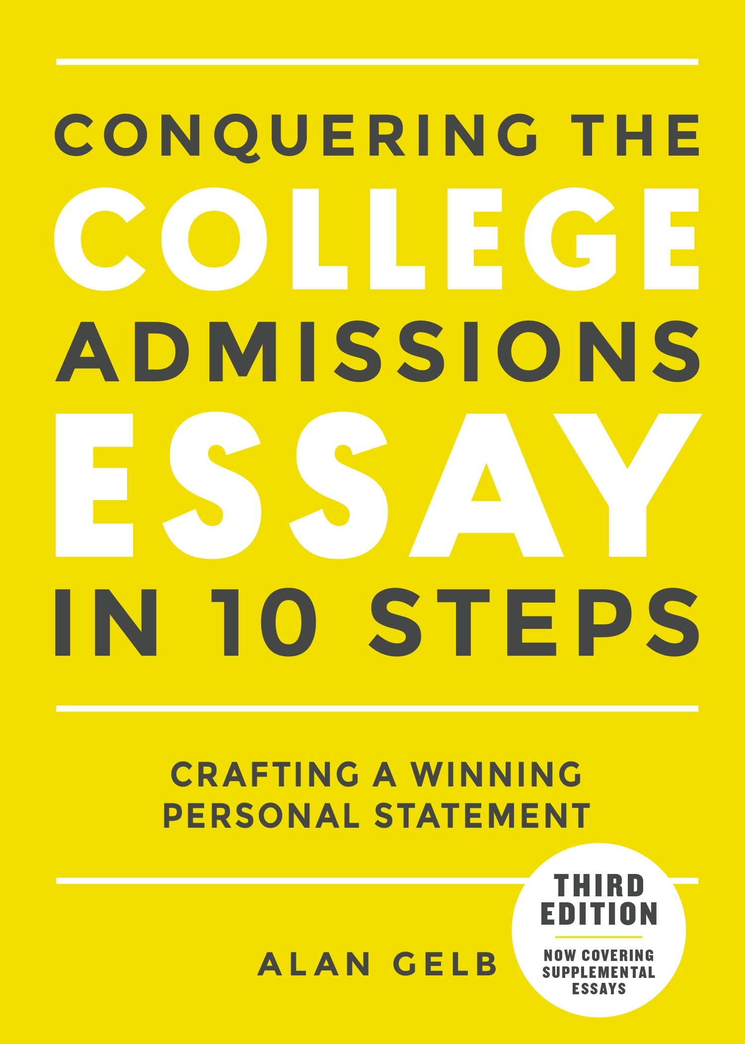 conquering the college admissions essay in 10 steps