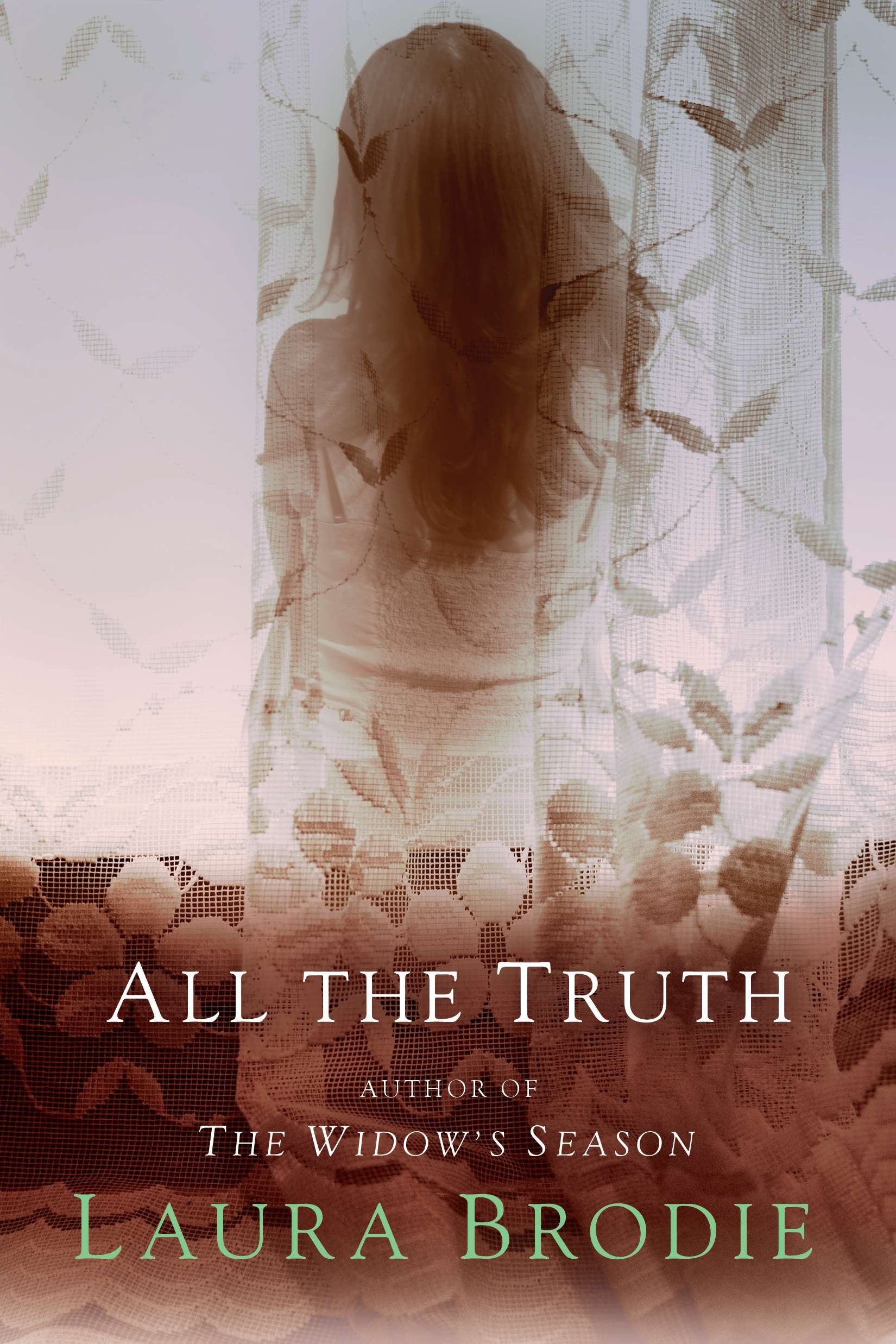 All the Truth by Laura Brodie Penguin Books New Zealand