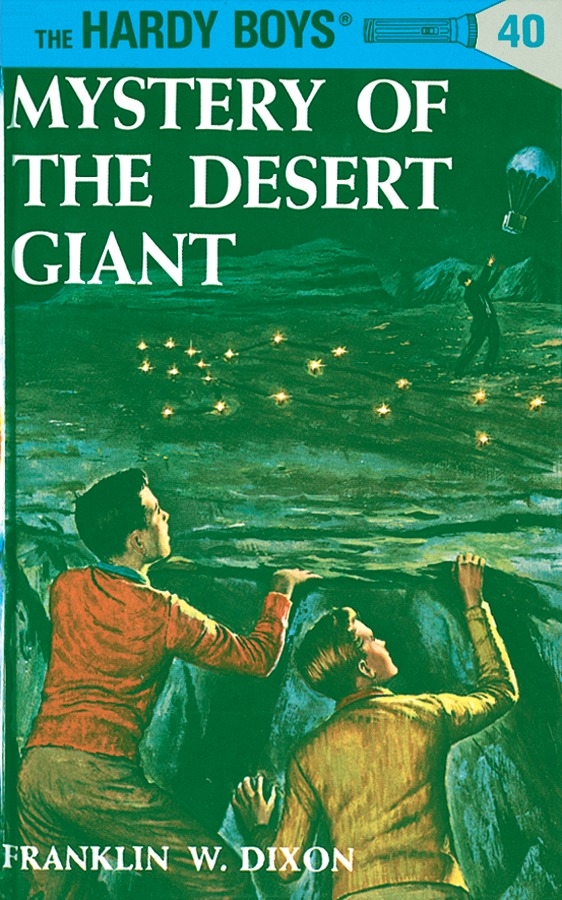 Hardy Boys 40: Mystery of the Desert Giant by Franklin W. Dixon ...