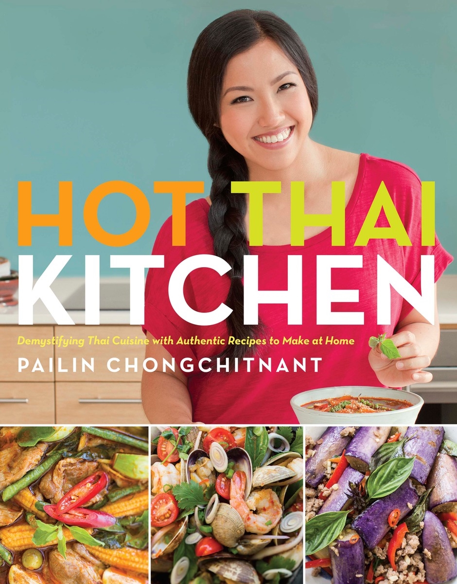 Hot Thai Kitchen by Pailin Chongchitnant - Penguin Books New
