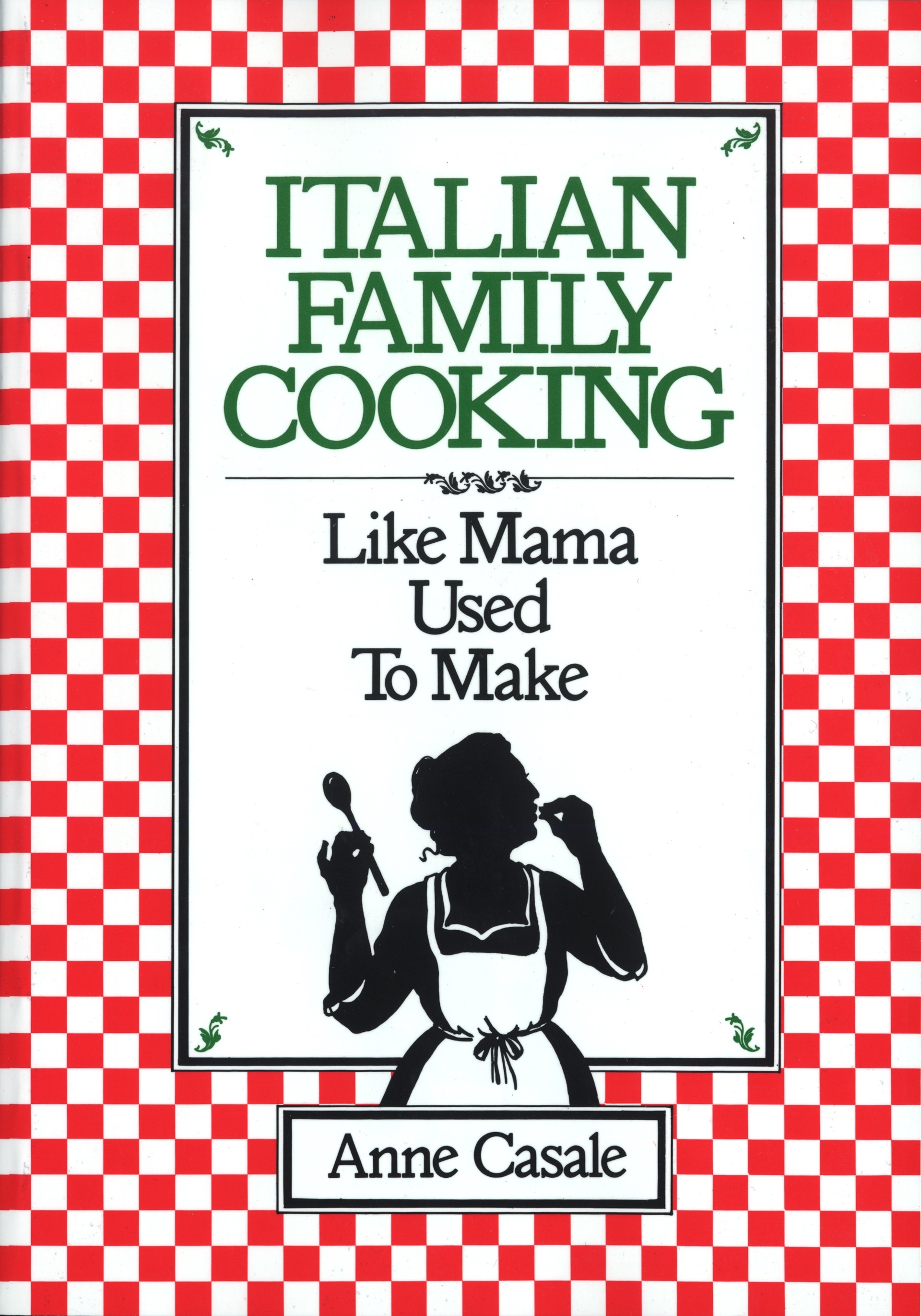 My mother said i like cooking. Italian Family.