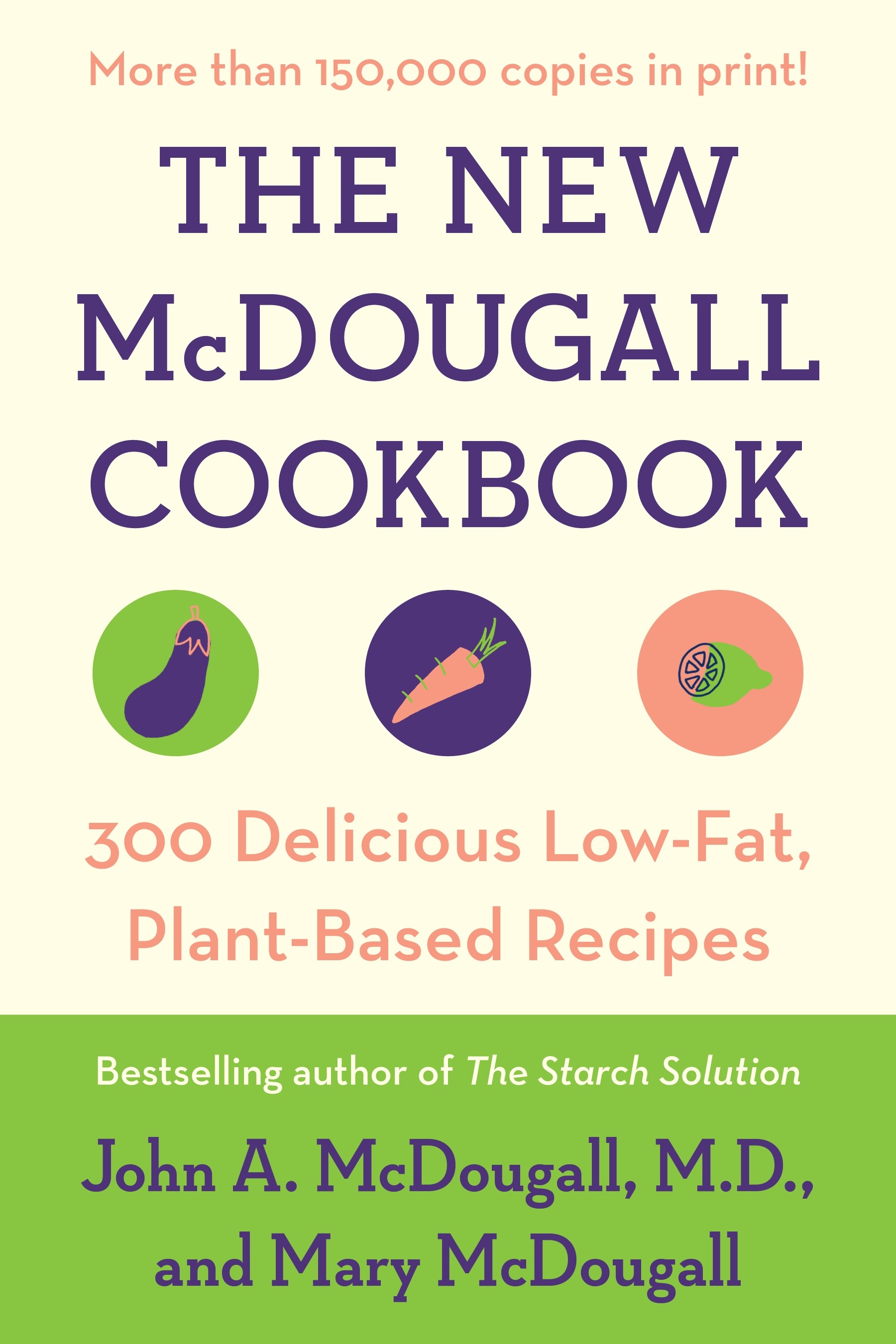 The New McDougall Cookbook by John A. McDougall Penguin Books Australia