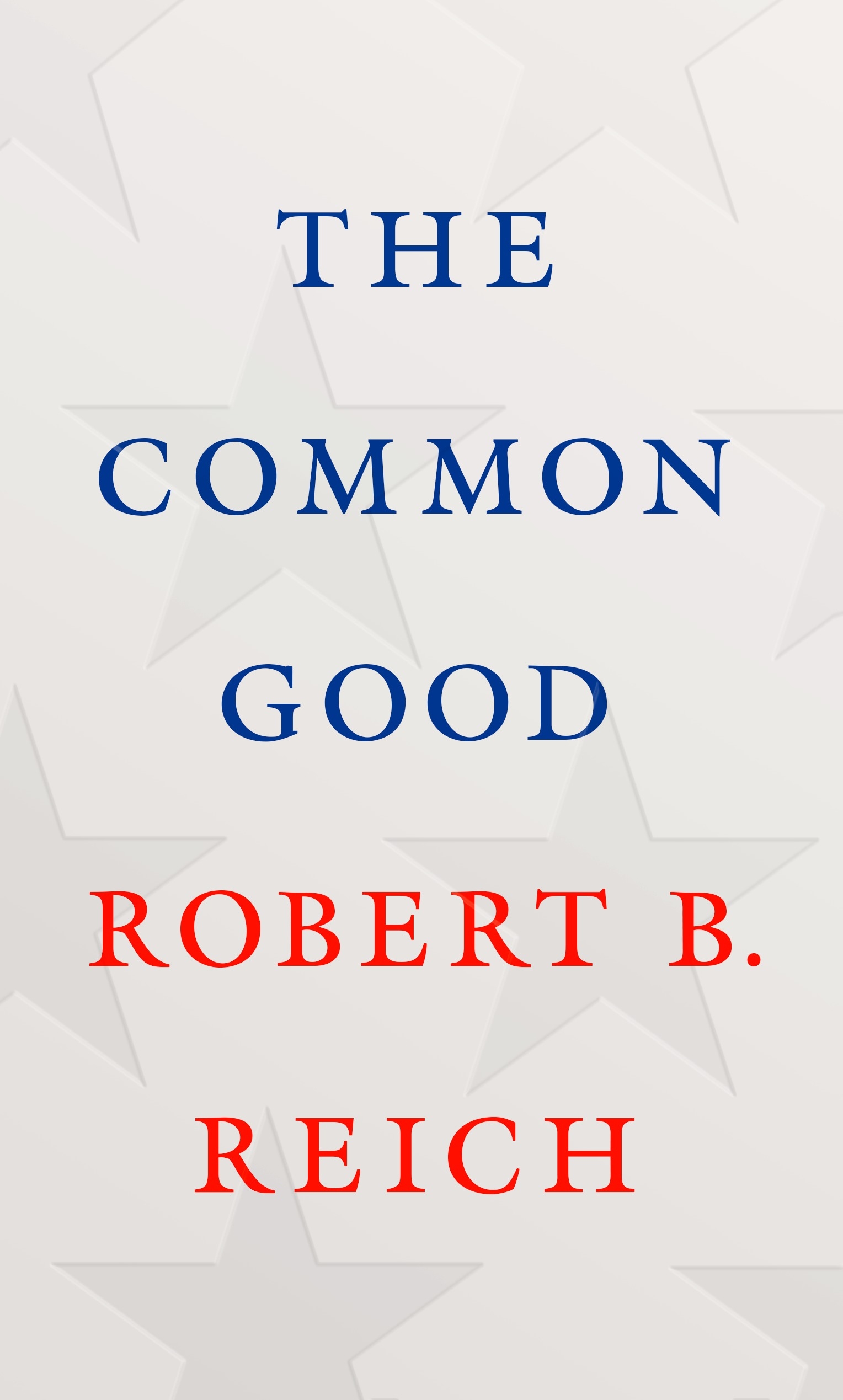 the-common-good-by-robert-b-reich-penguin-books-australia