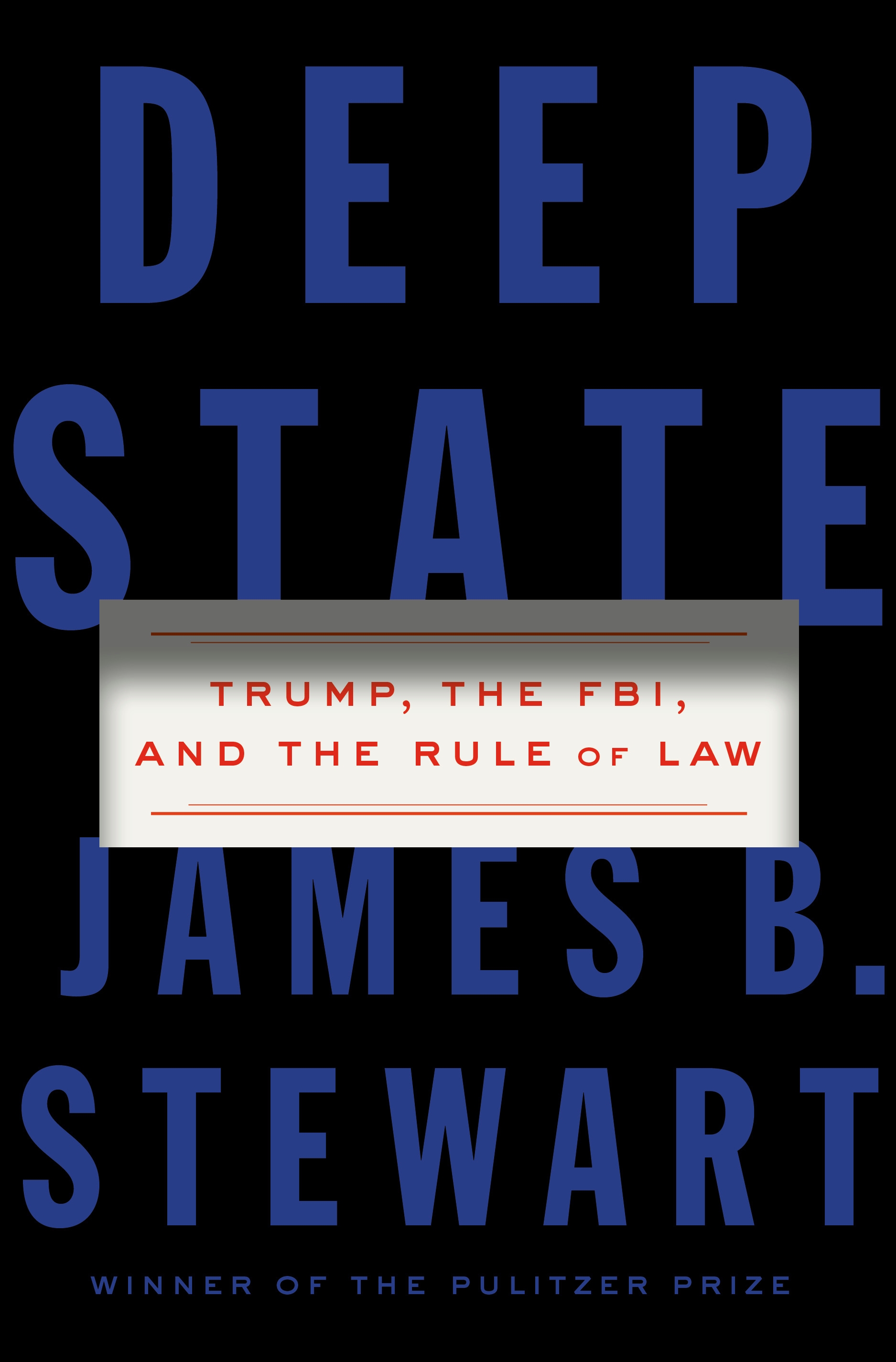 Deep State by James B. Stewart Penguin Books Australia