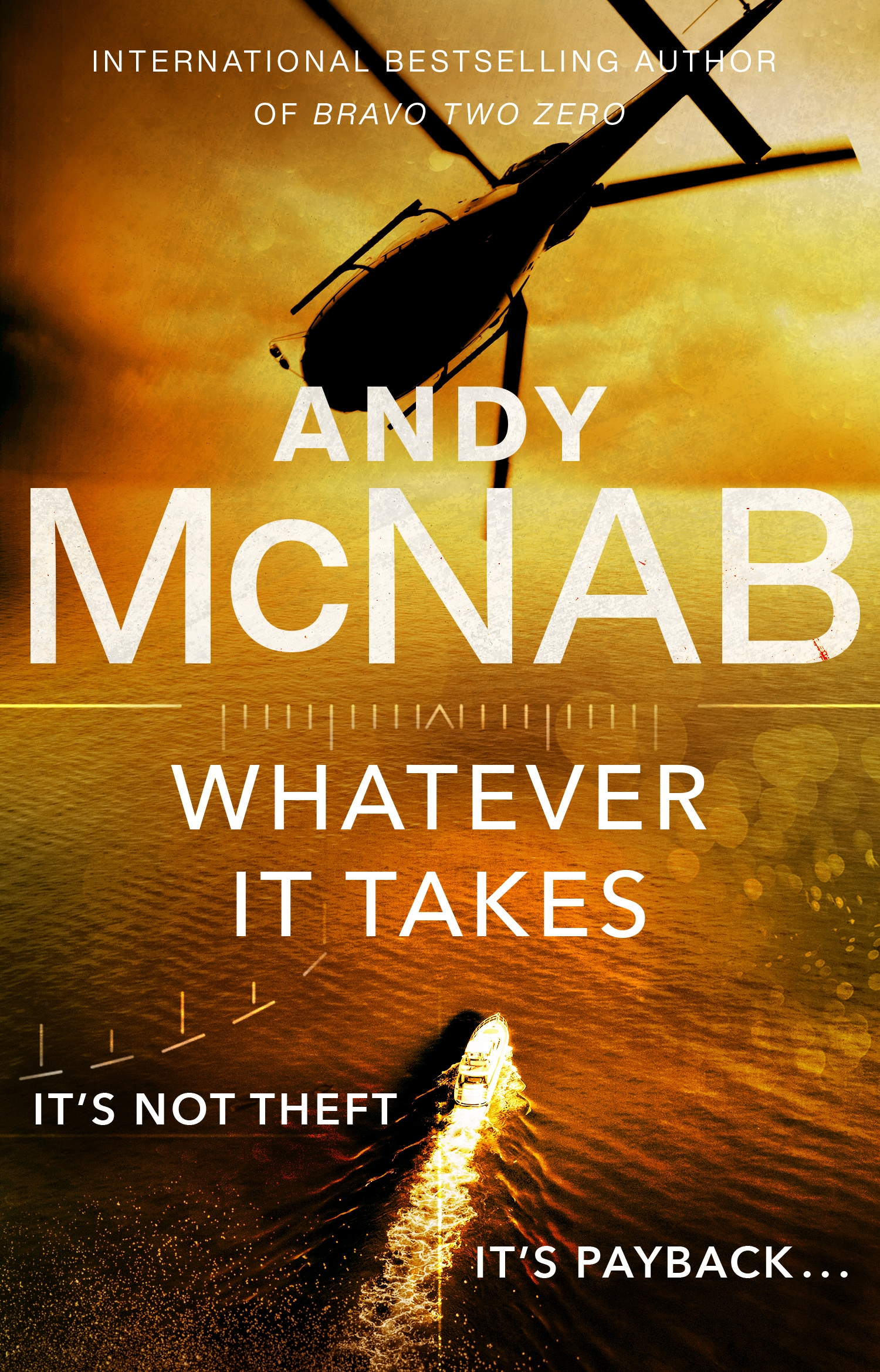  Whatever It Takes By Andy McNab Penguin Books Australia