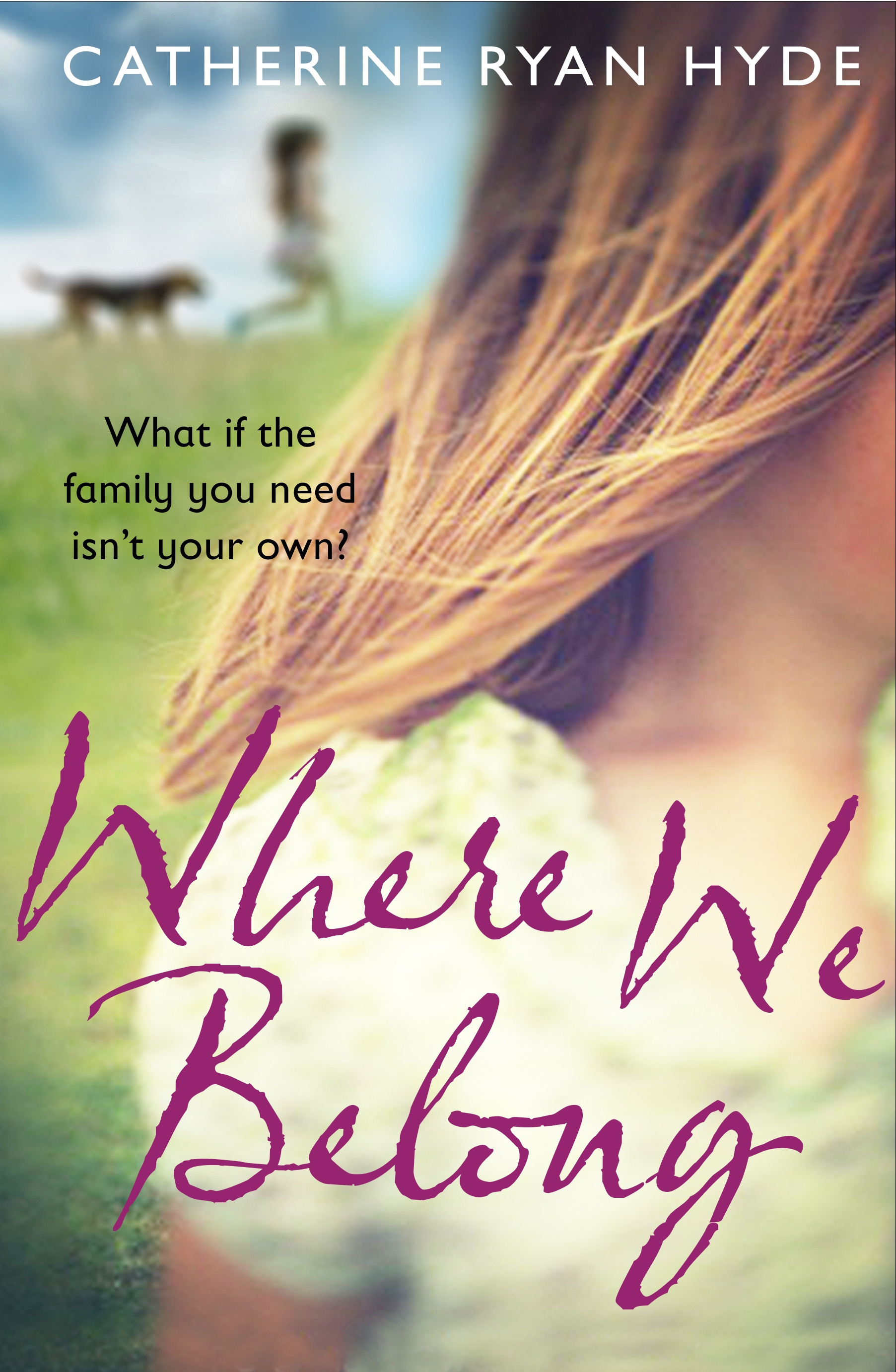 Where We Belong by Catherine Ryan Hyde - Penguin Books New Zealand