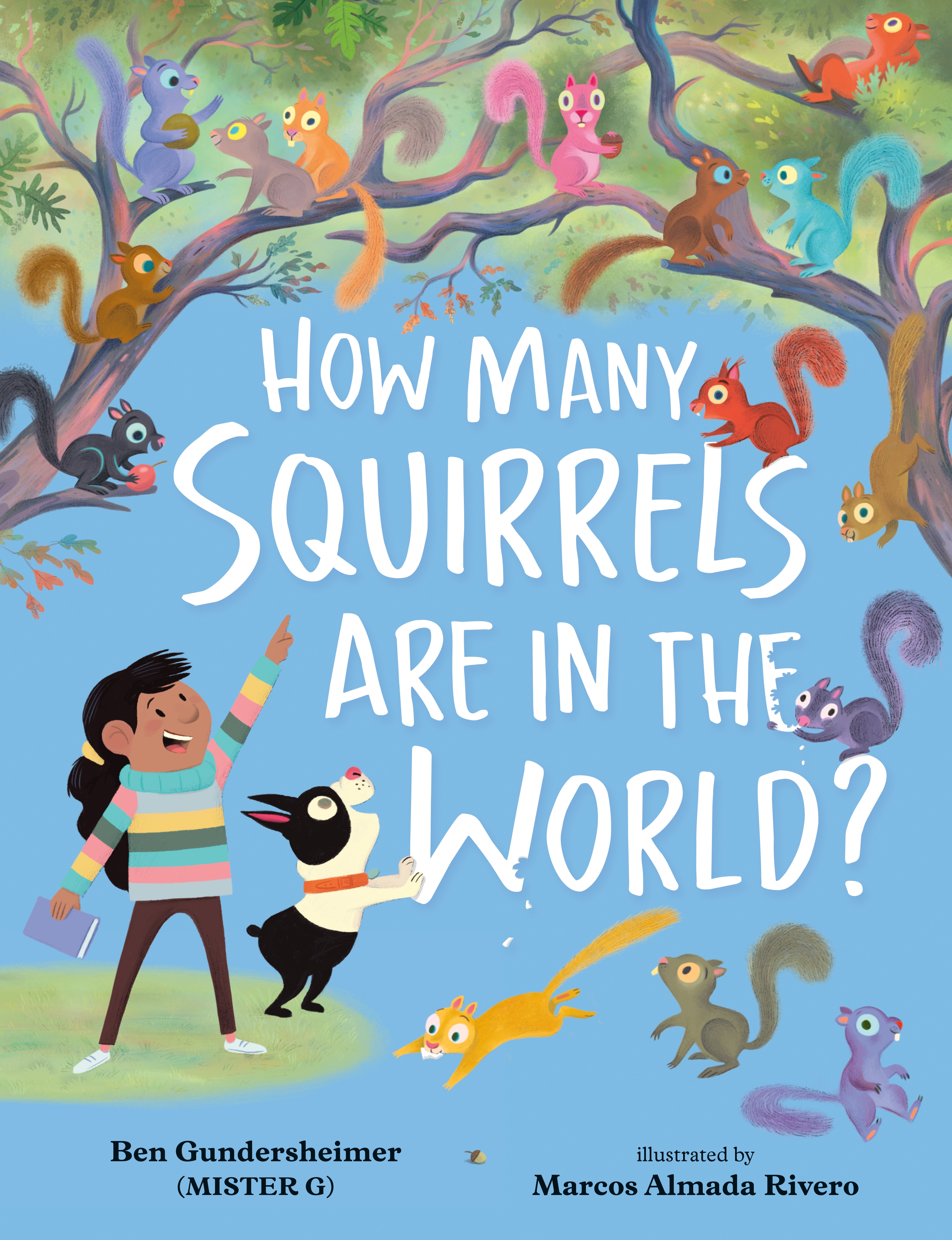 How Many Squirrels Are in the World? by Ben Gundersheimer (Mister