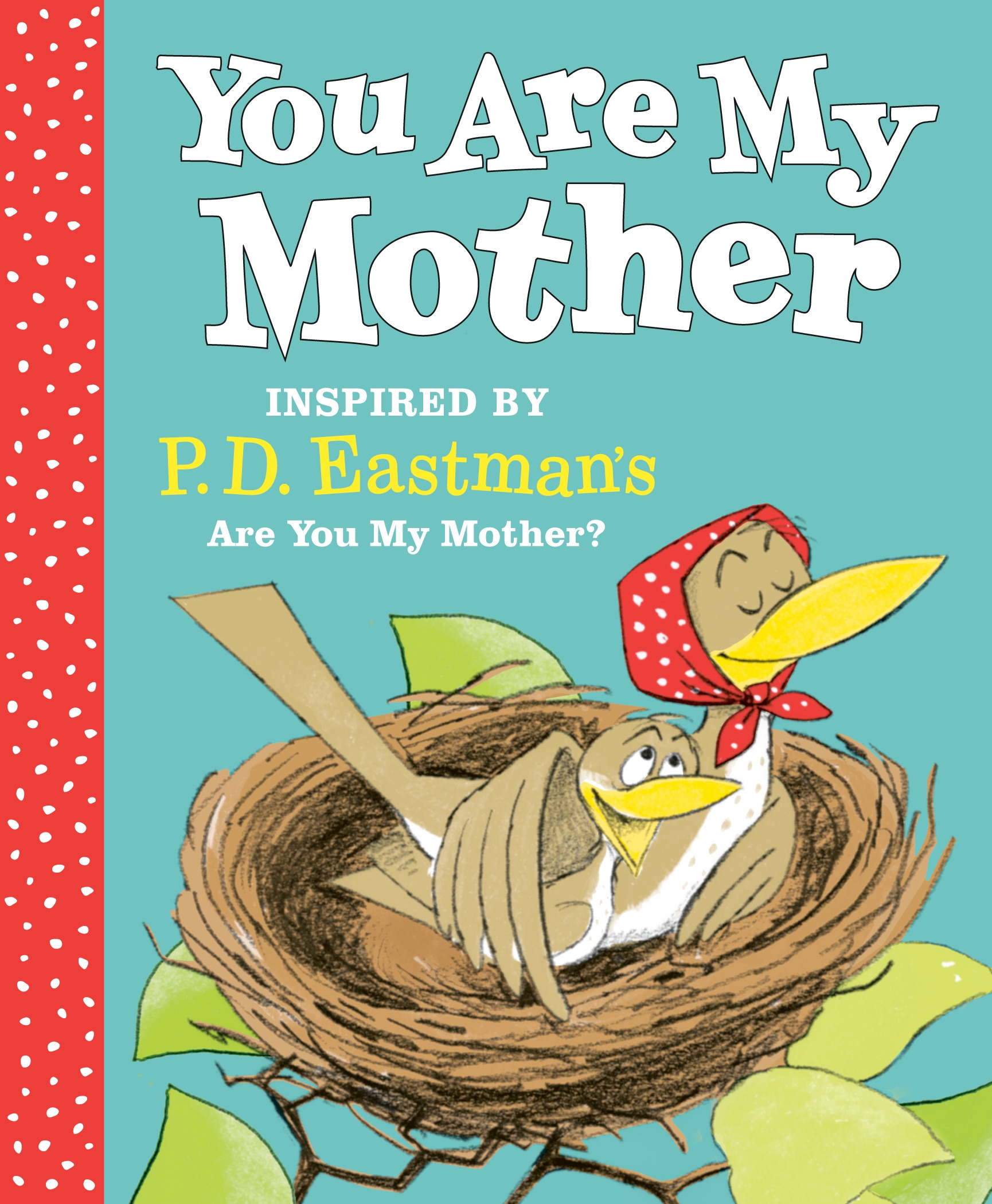 You Are My Mother By P D Eastman Penguin Books New Zealand