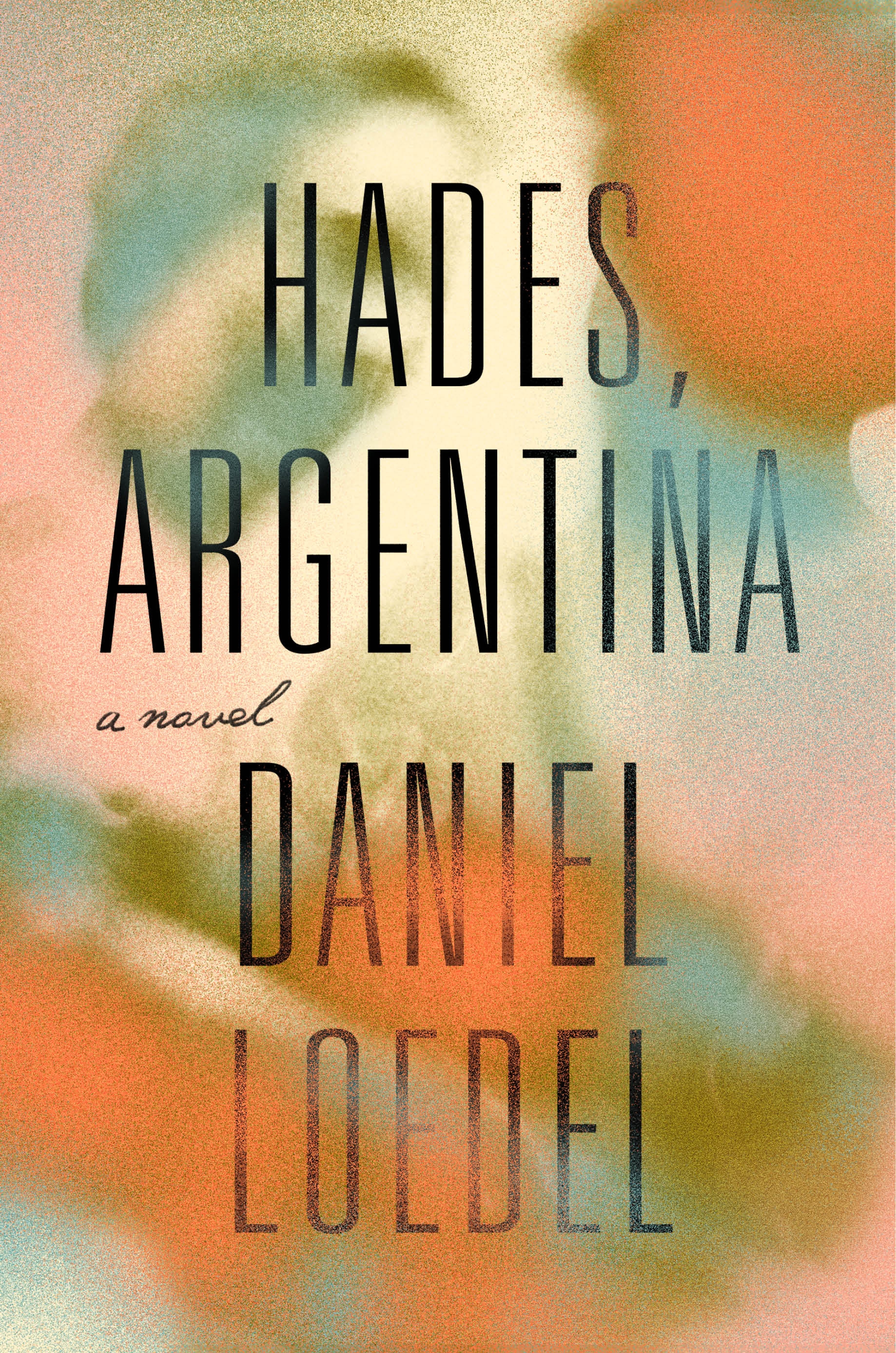 Hades, Argentina by Daniel Loedel - Penguin Books Australia