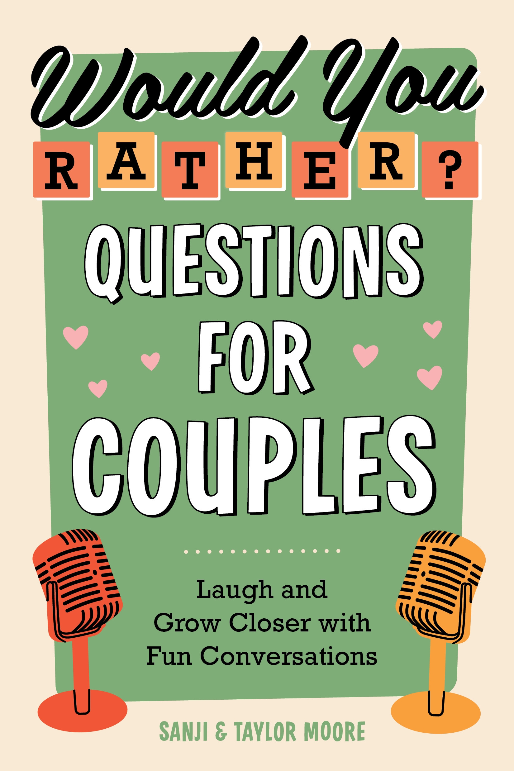 Would You Rather? Questions for Couples by Sanji Moore - Penguin Books New  Zealand
