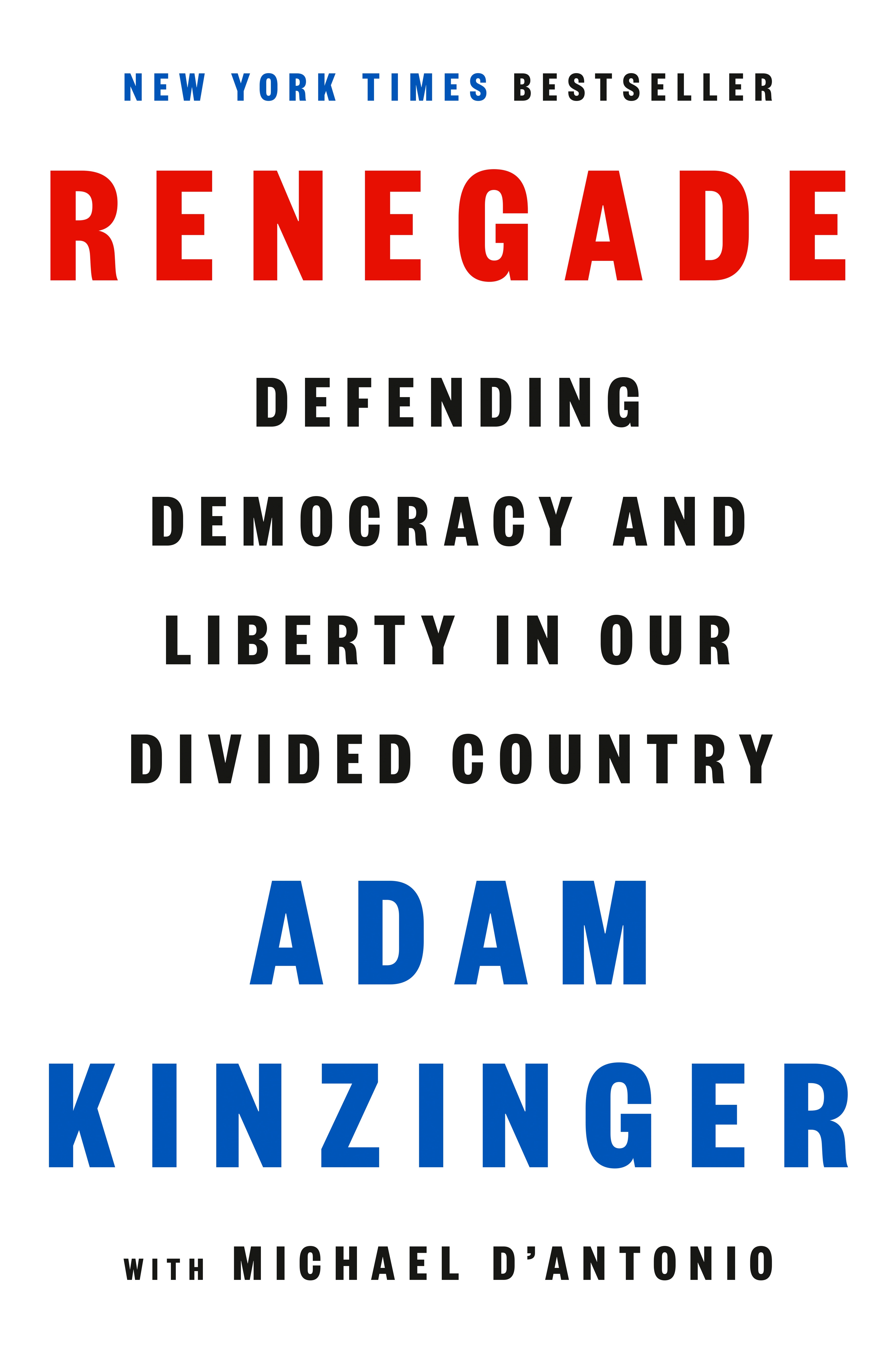 Renegade by Adam Kinzinger - Penguin Books Australia