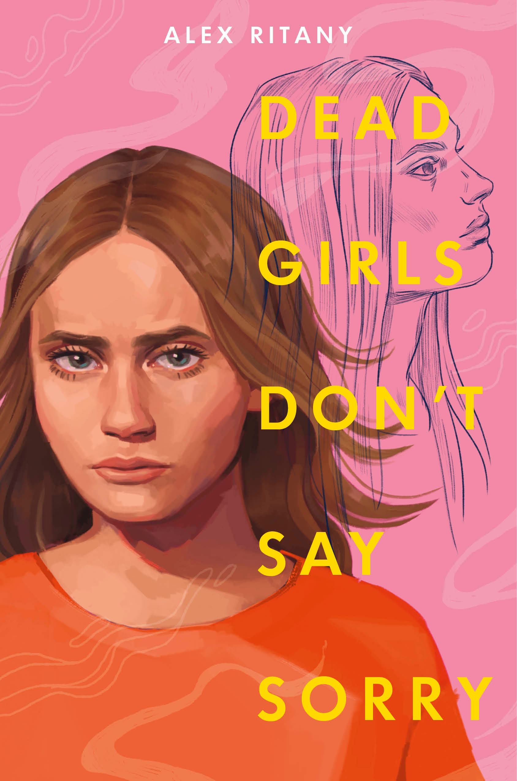 Dead Girls Don't Say Sorry by Alex Ritany - Penguin Books Australia