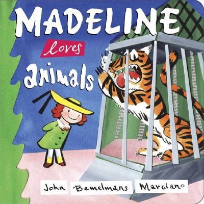 Madeline Loves Animals by John Bemelmans Marciano - Penguin Books Australia