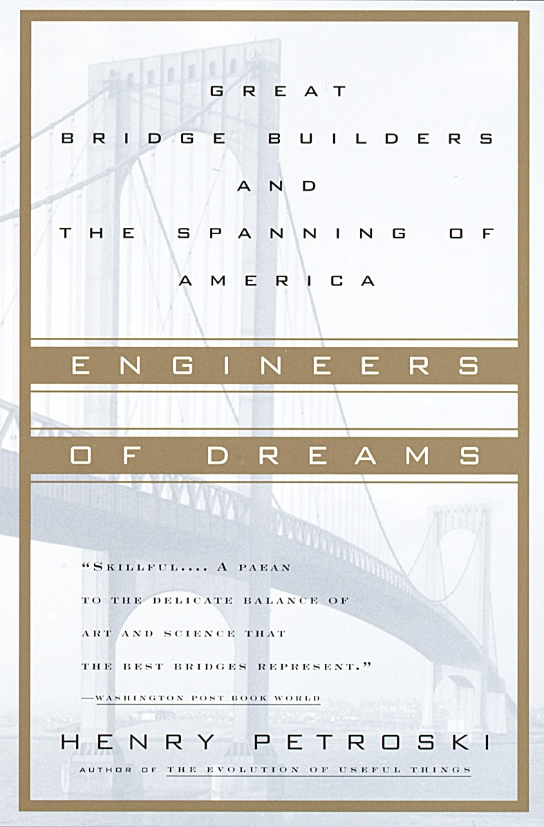 Engineers of Dreams by Henry Petroski - Penguin Books Australia