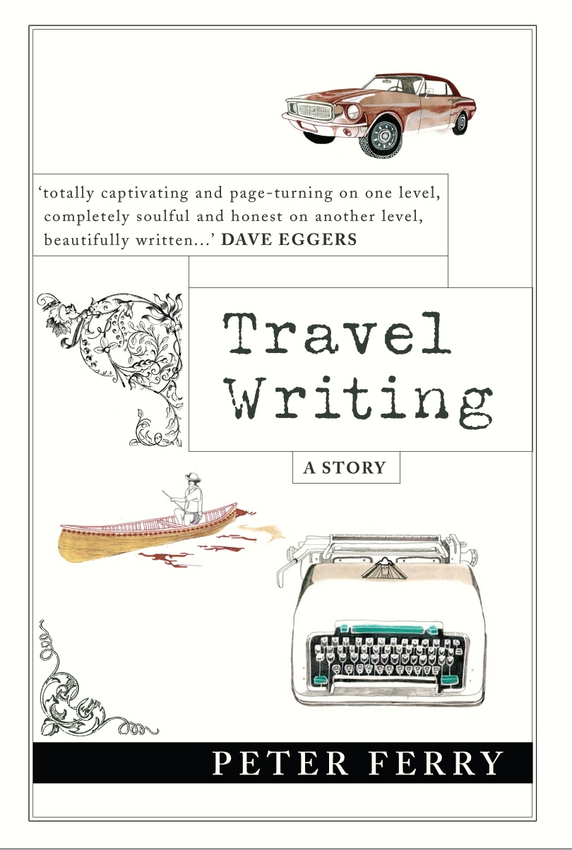 Travel Writing by Peter Ferry - Penguin Books Australia