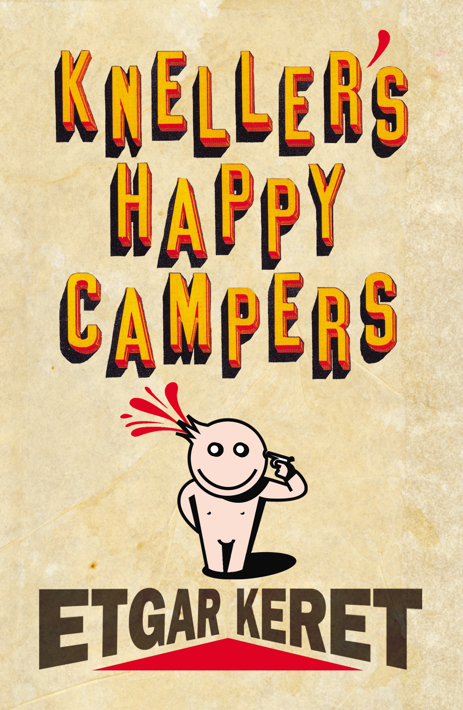 Kneller's Happy Campers by Etgar Keret - Penguin Books New Zealand