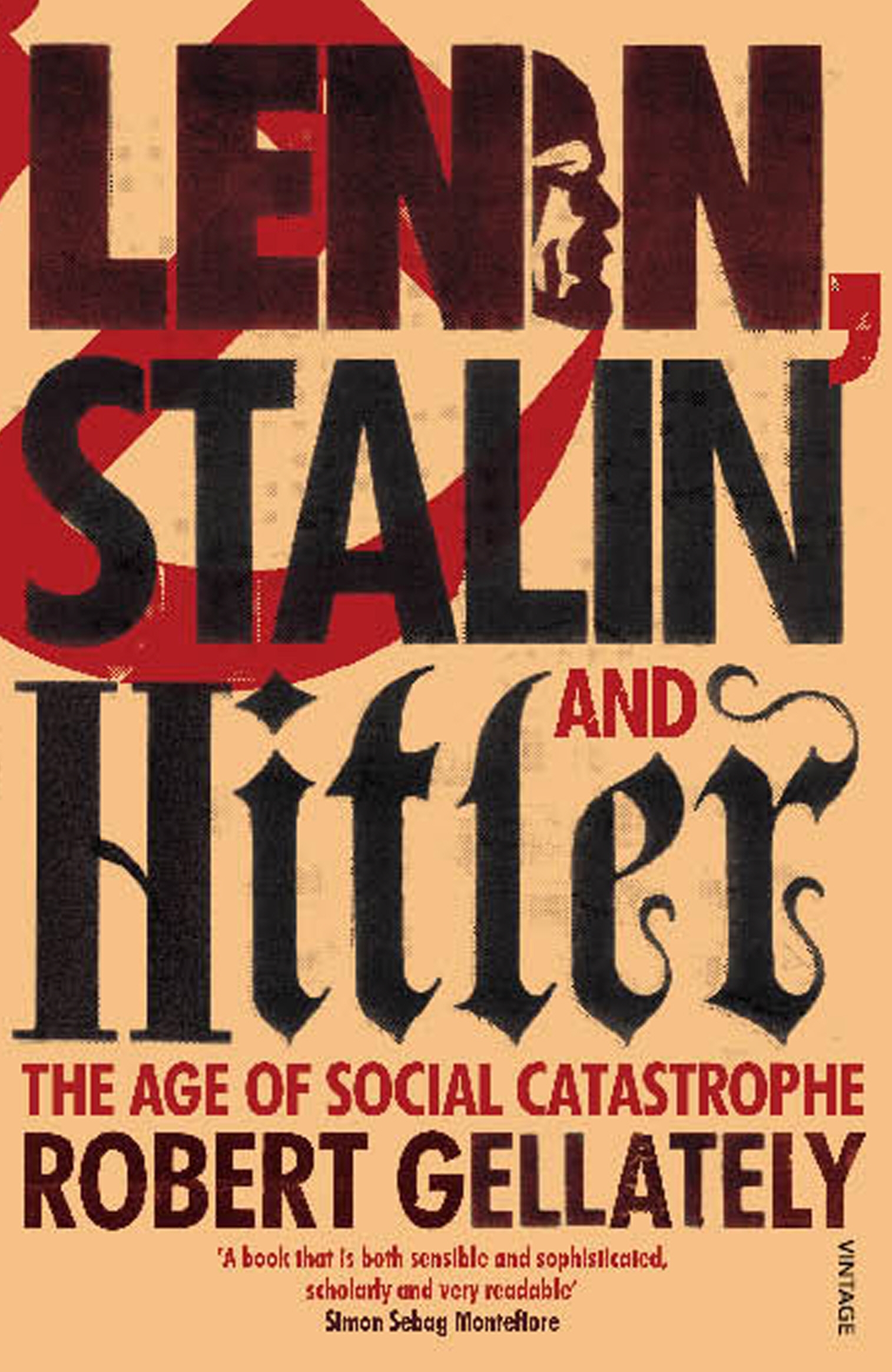 Lenin Stalin And Hitler By Robert Gellately Penguin Books Australia