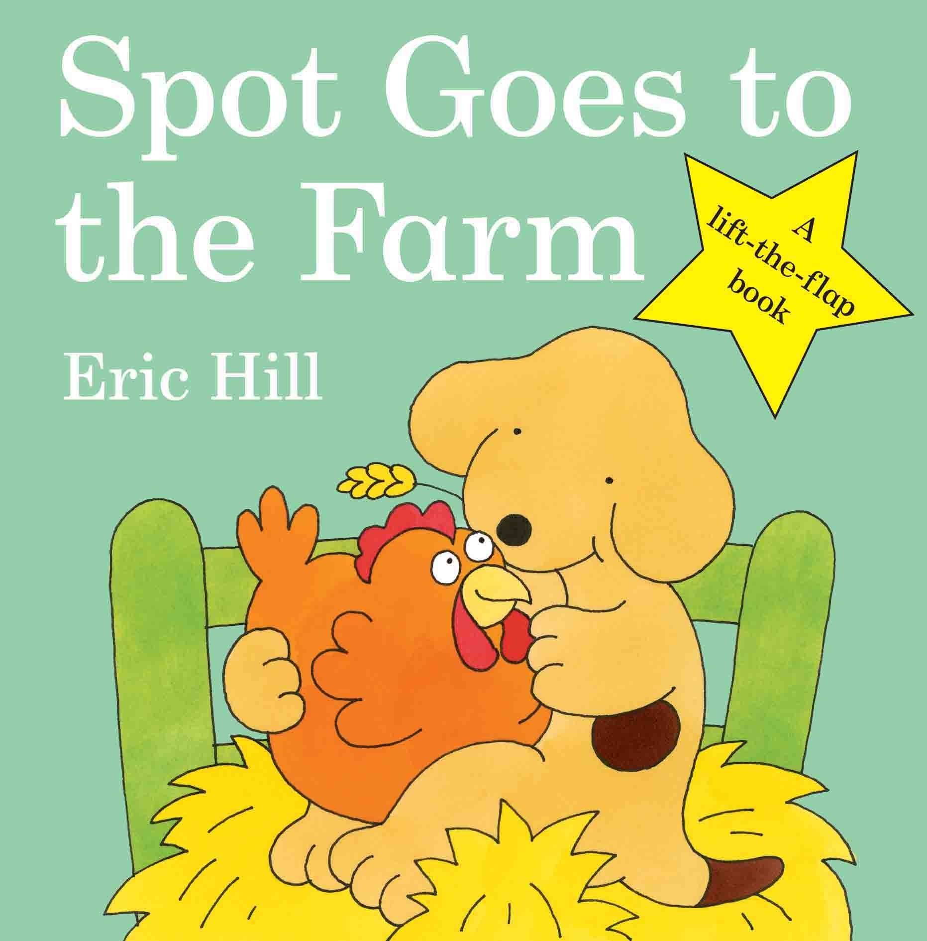 Spot Goes To The Farm by Eric Hill - Penguin Books Australia
