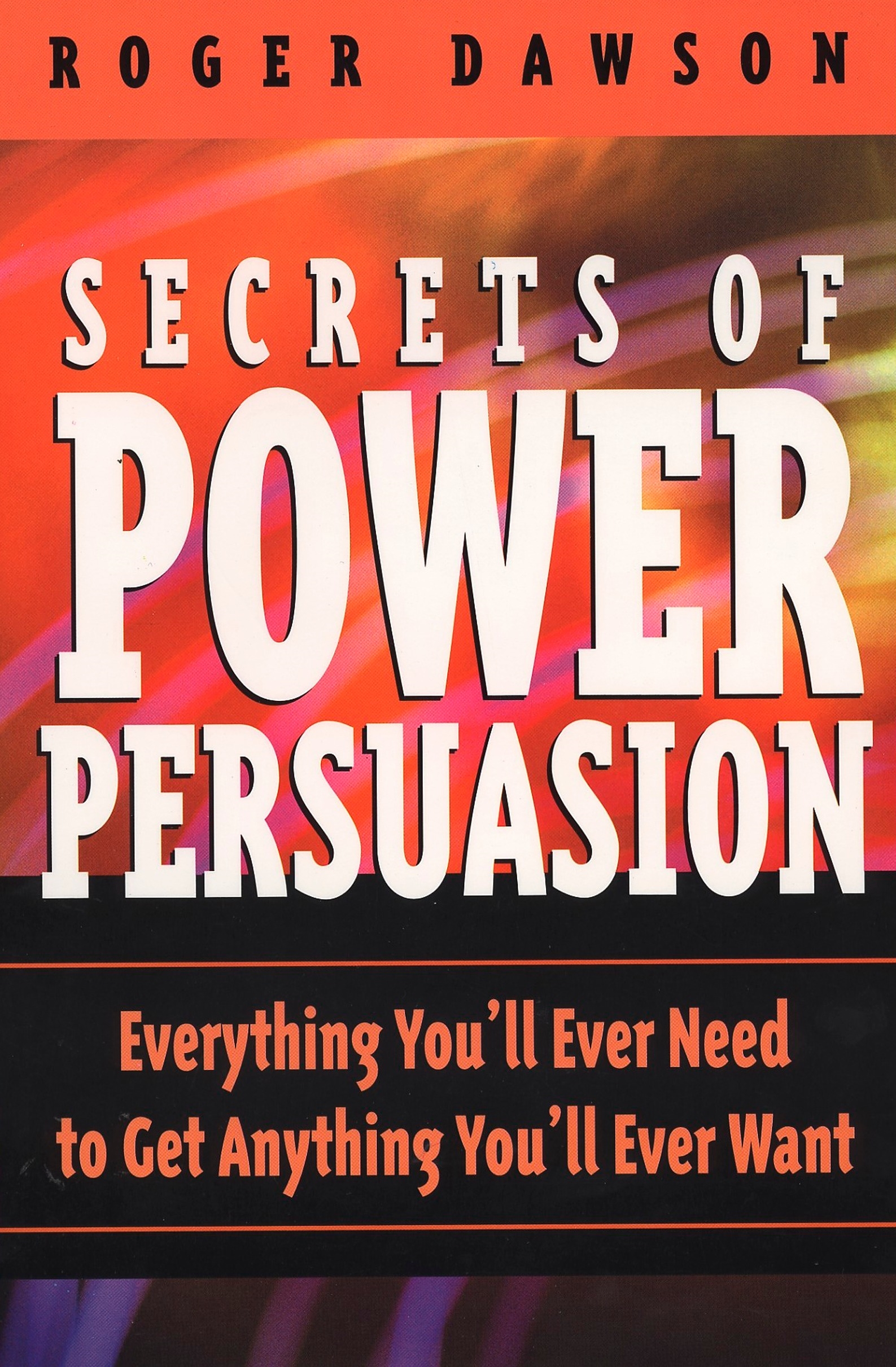 Secrets Of Power Persuasion By Roger Dawson - Penguin Books New Zealand