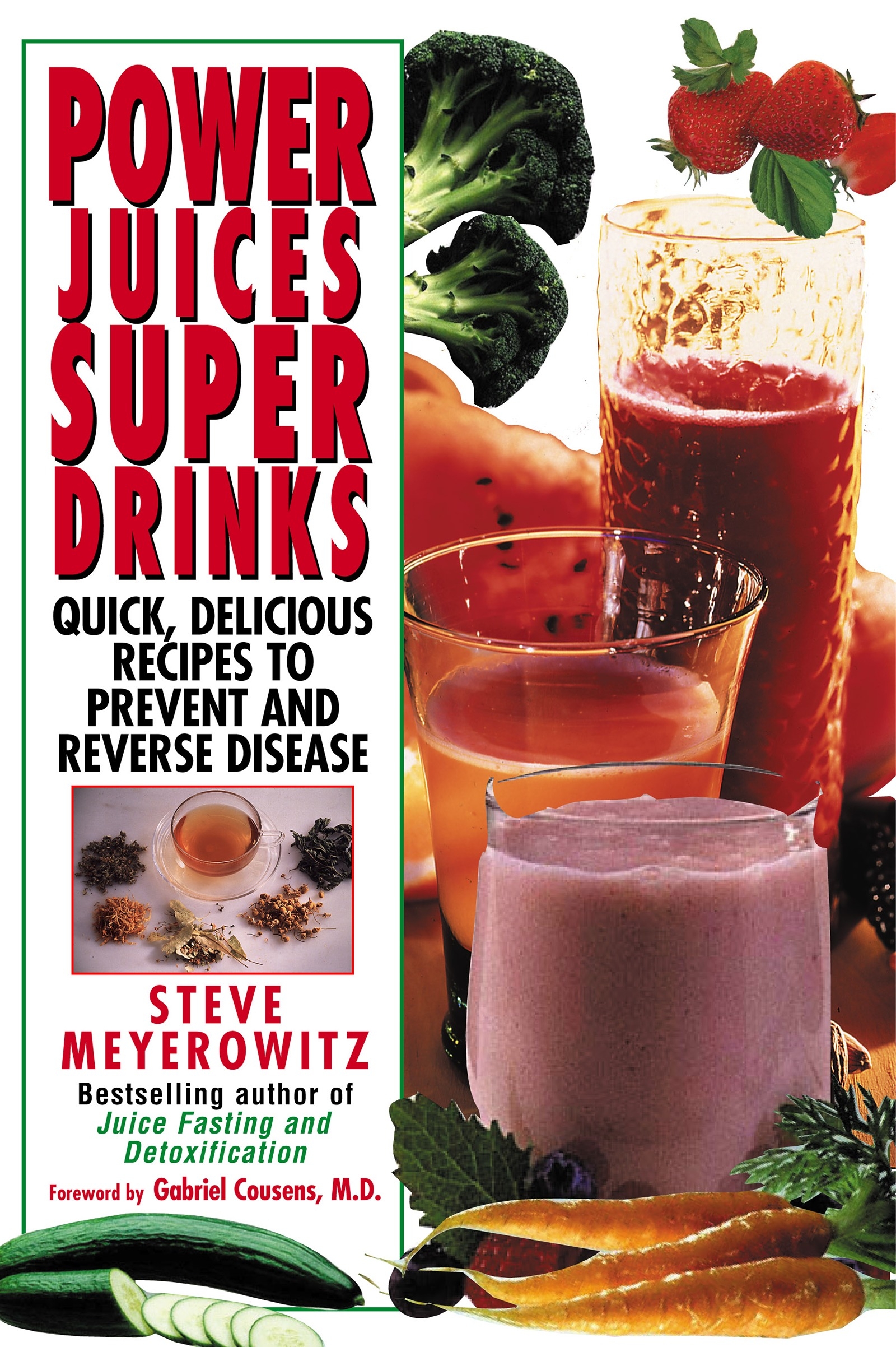 Power Juices, Super Drinks by Steve Meyerowitz - Penguin Books Australia