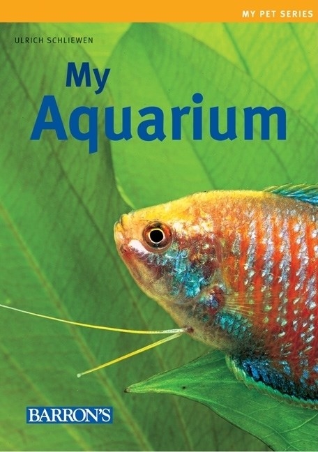 My Aquarium by Ulrich Schliewen - Penguin Books New Zealand