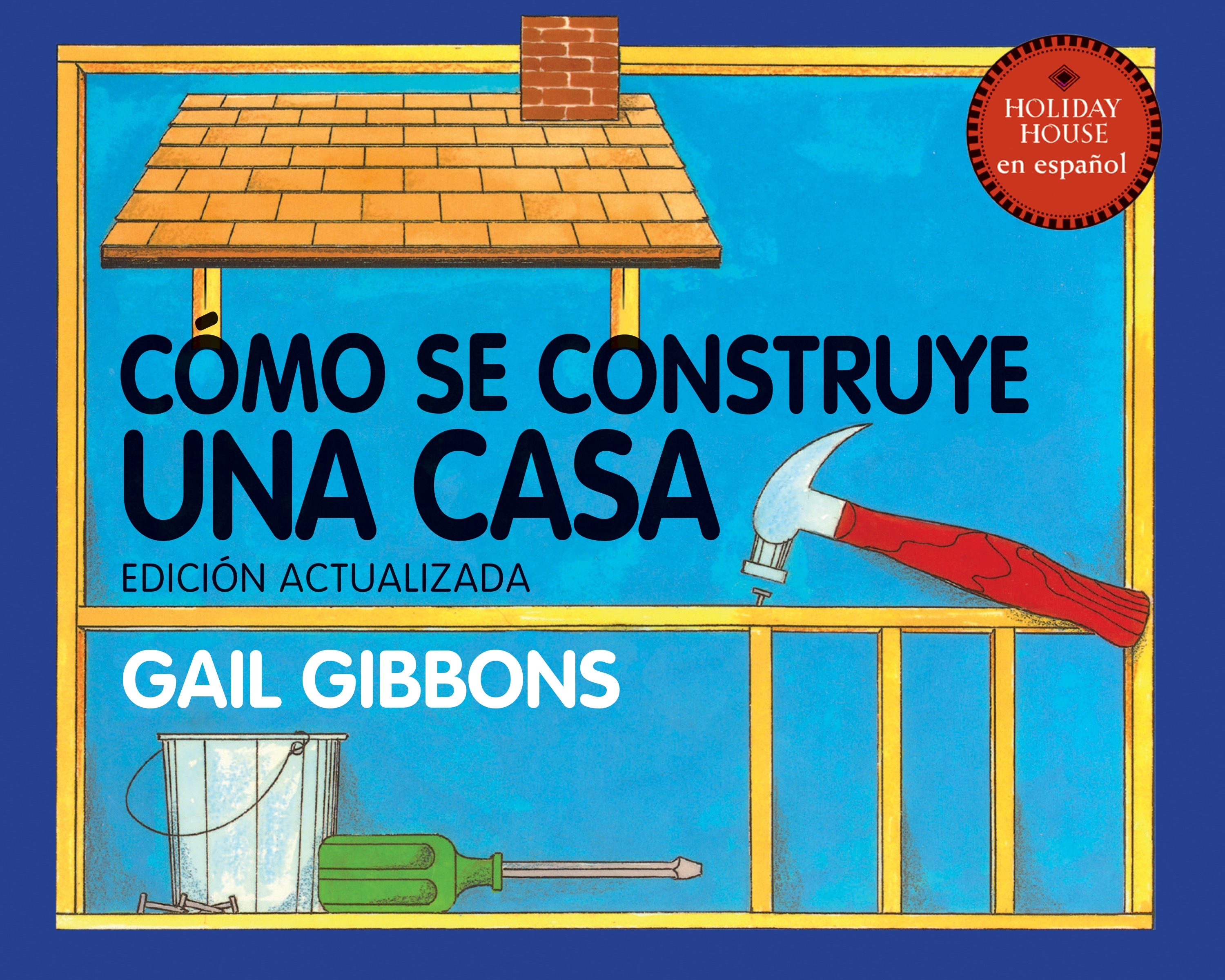 Cómo Se Construye Una Casa By Gail Gibbons Penguin Books New Zealand 8832