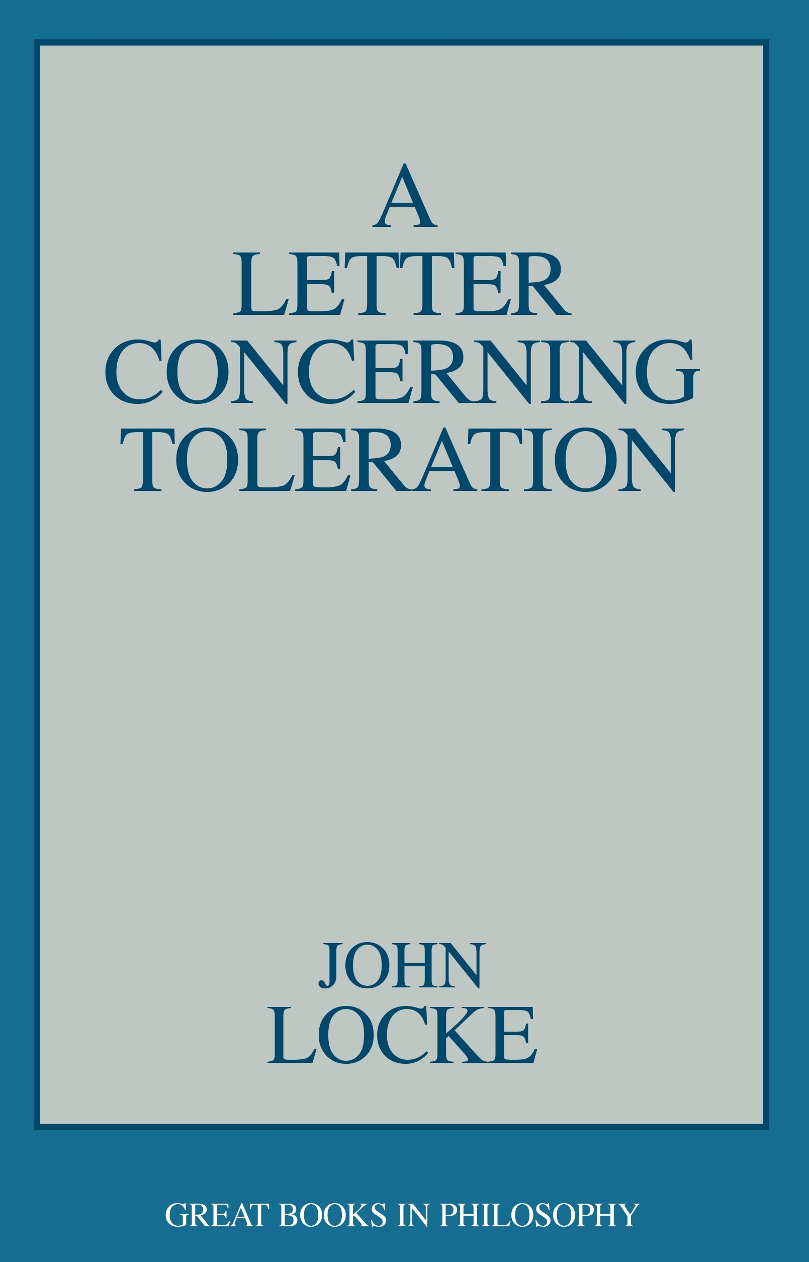 a letter concerning toleration summary
