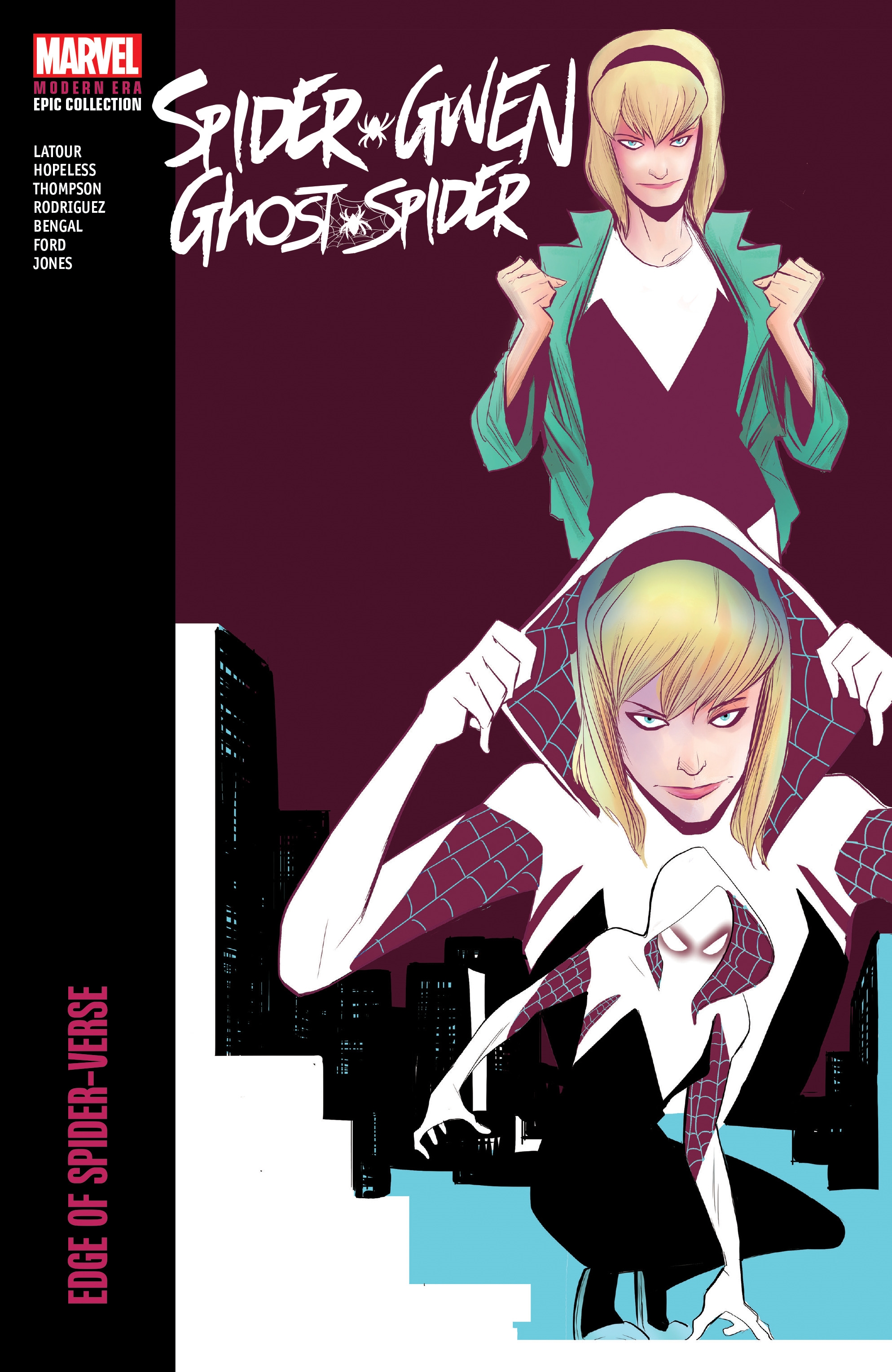 SPIDER-GWEN: GHOST-SPIDER MODERN ERA EPIC COLLECTION: EDGE OF SPIDER-VERSE  by Jason Latour - Penguin Books New Zealand