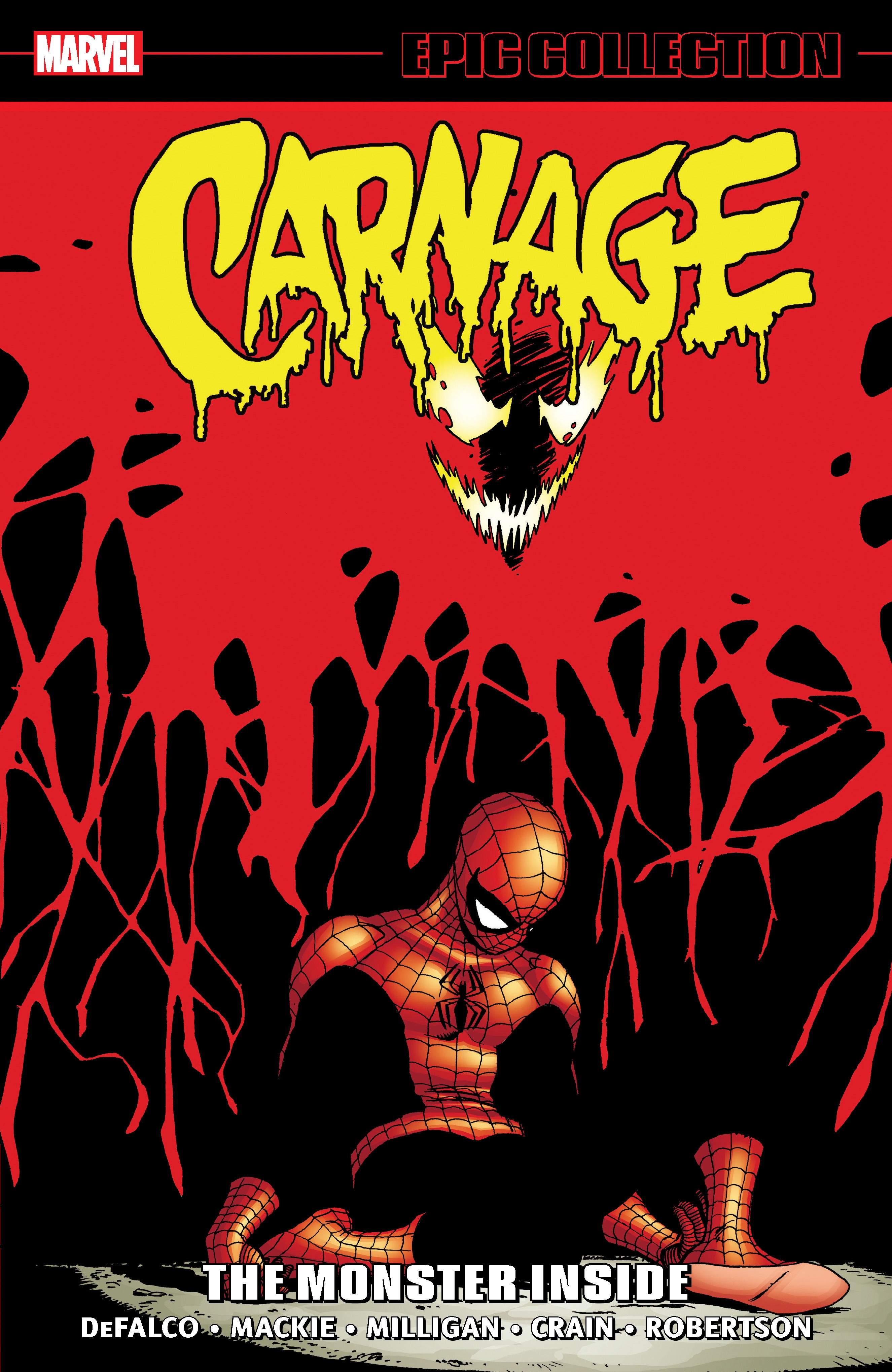CARNAGE EPIC COLLECTION: THE MONSTER INSIDE by Marvel Various