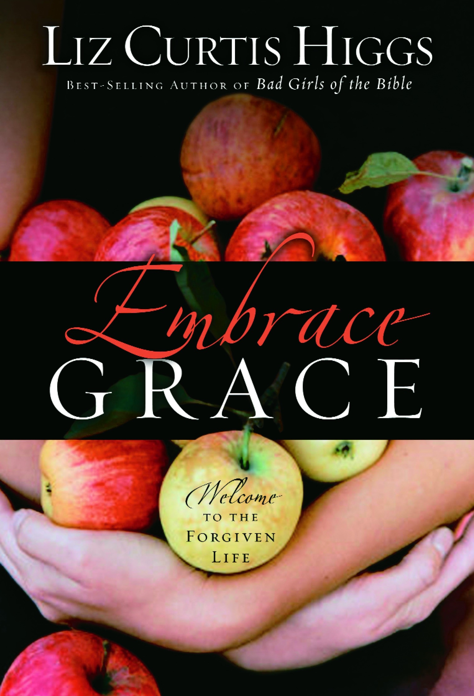 Embrace Grace By Liz Curtis Higgs Penguin Books Australia 