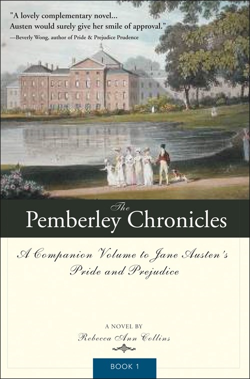 The Pemberley Chronicles by Rebecca Ann Collins - Penguin Books New Zealand