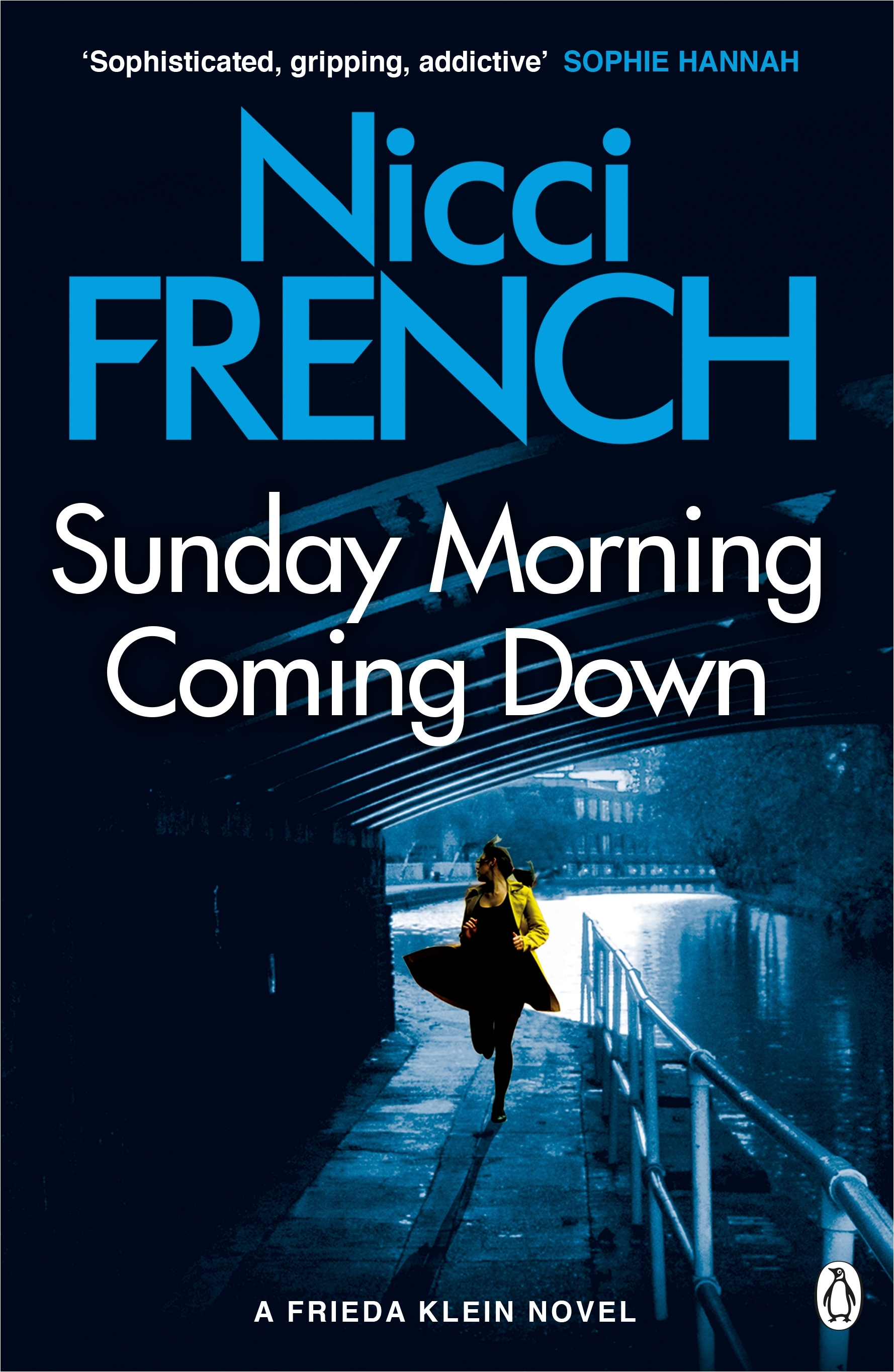 Sunday Morning Coming Down By Nicci French Penguin Books Australia