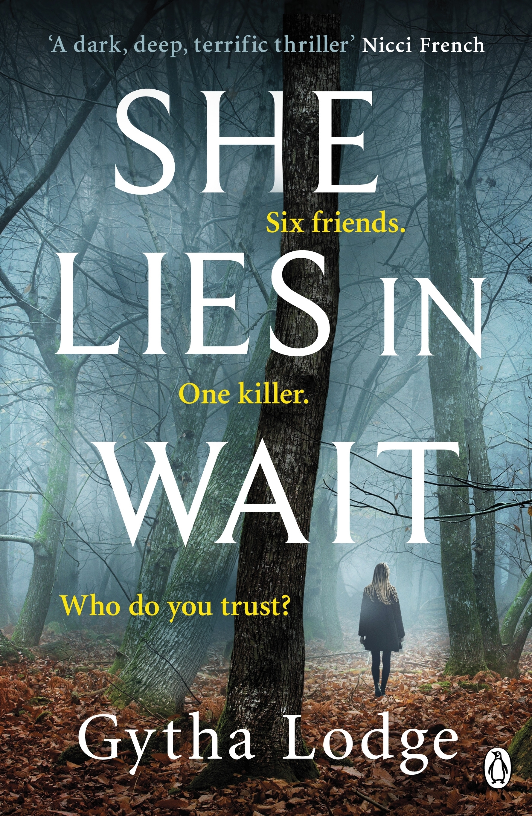 She Lies In Wait By Gytha Lodge Penguin Books New Zealand