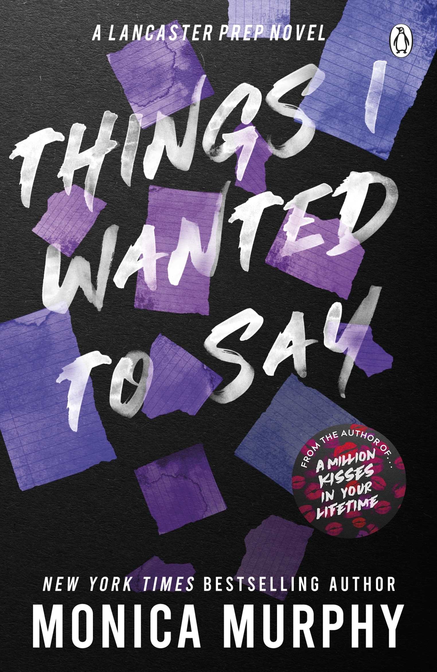 Things I Wanted To Say By Monica Murphy Penguin Books Australia