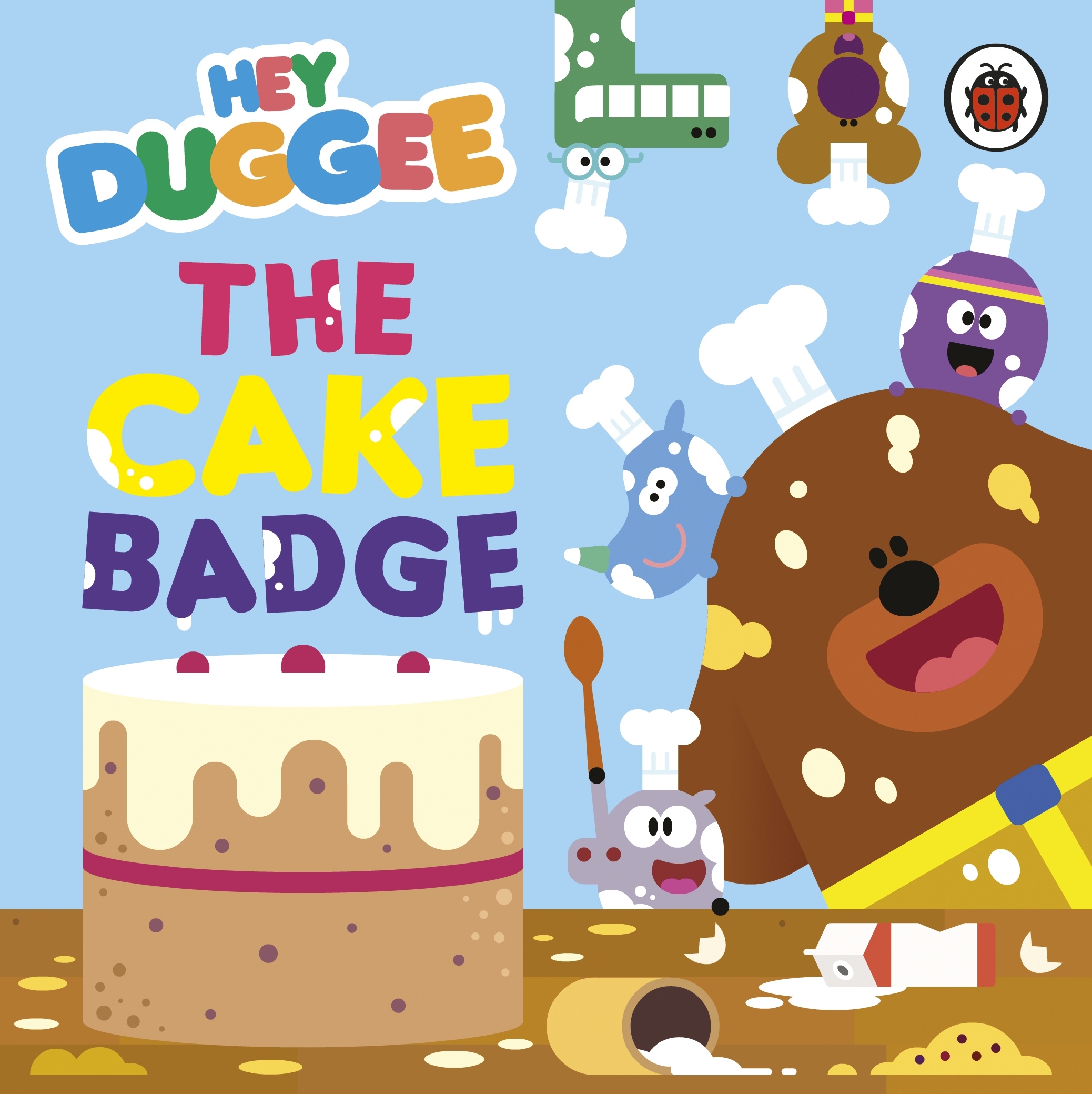 Hey Duggee: The Cake Badge by Hey Duggee - Penguin Books New Zealand