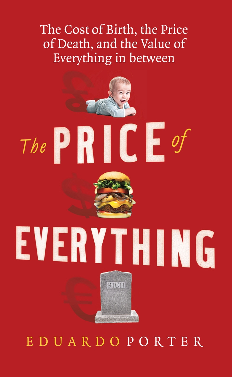 The price of everything. Эдуардо Портер. Рейнольдс прайс книги. The Price if everything.