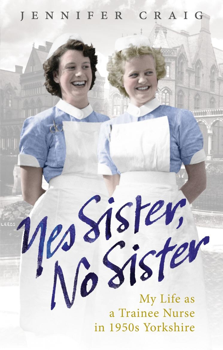 Sister no more. Nurse 1950s. Nurse in 1950s. The Ross sisters. The Jenny Craig story.