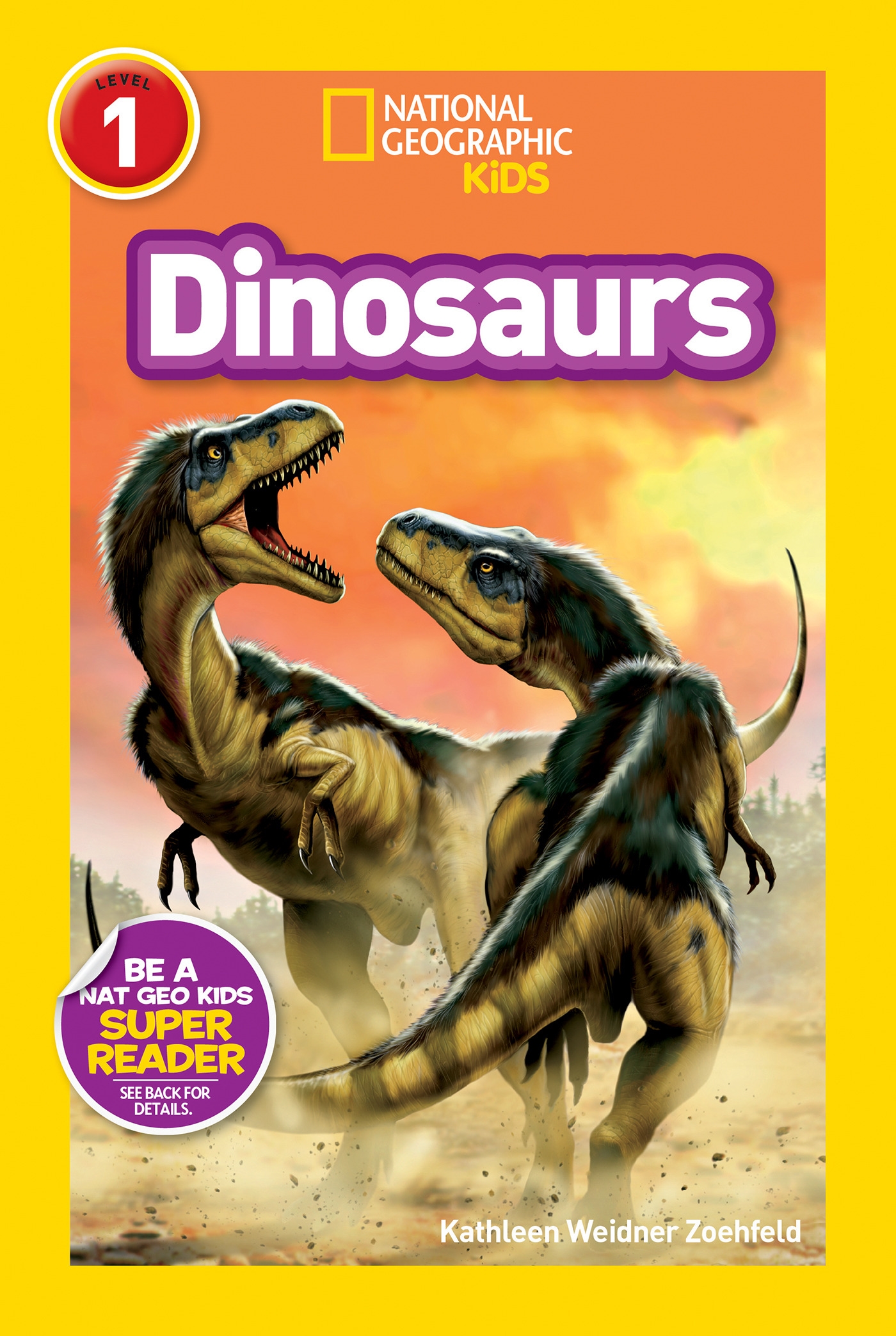 Dinosaurs (National Geographic Kids Readers, Level 1) by Kathy Zoehfeld ...