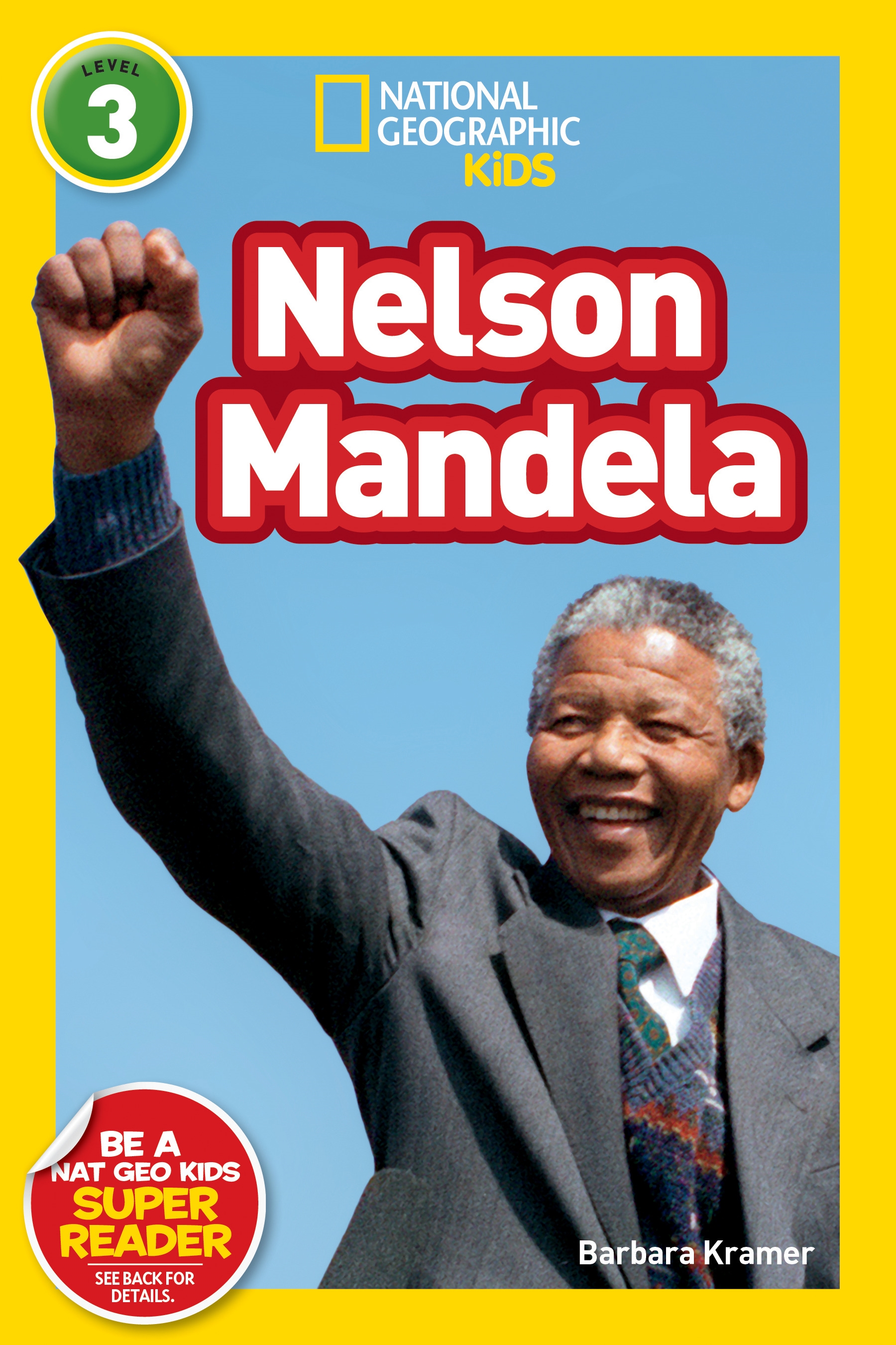 Nelson Mandela (National Geographic Kids Readers, Level 3) by BARBARA ...