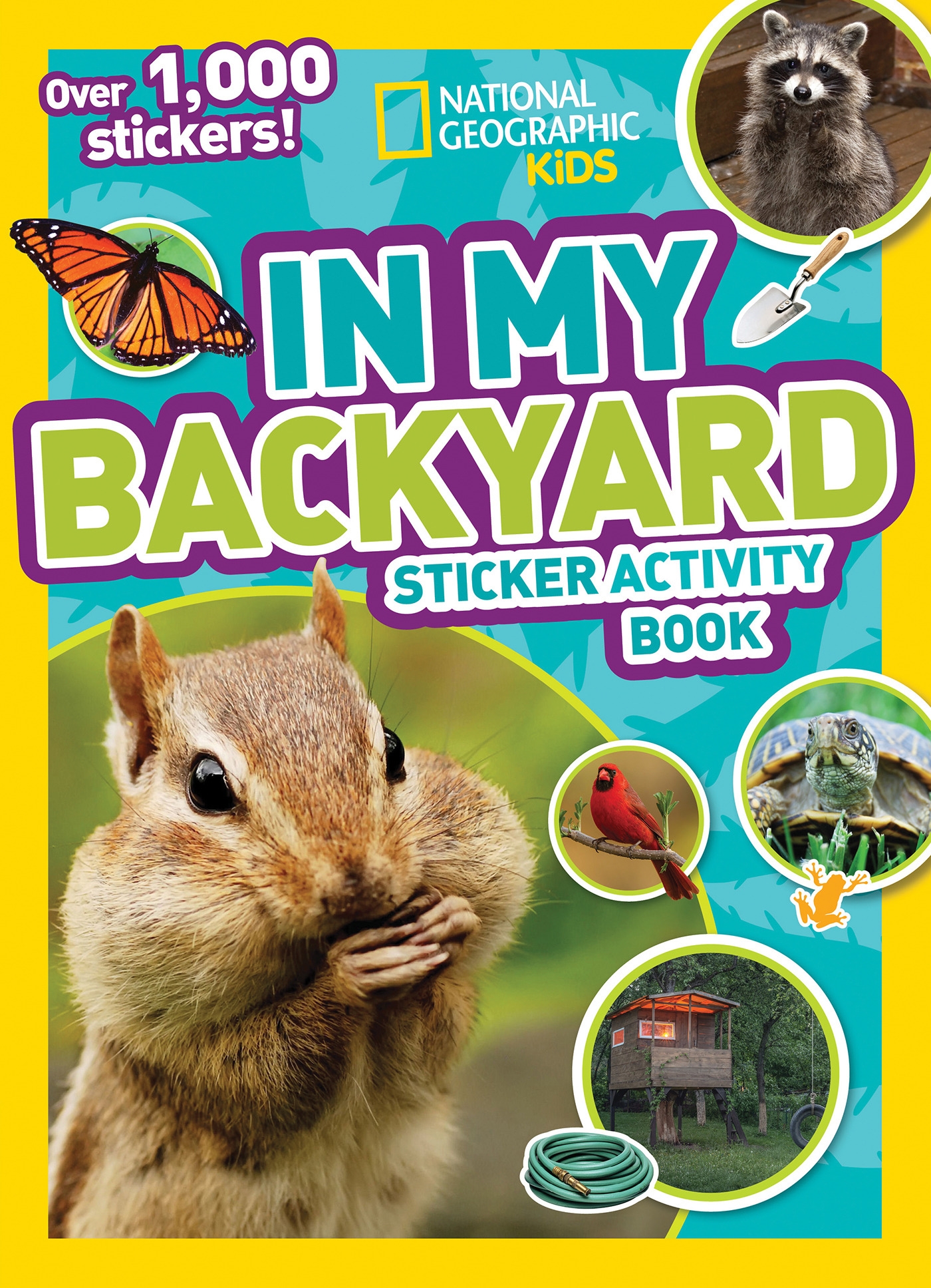 National Geographic Kids In My Backyard Sticker Activity Book by