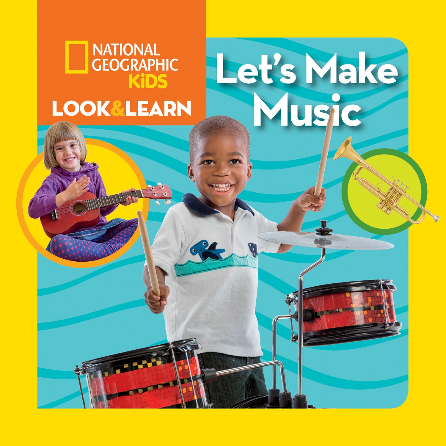 National Geographic Kids Look & Learn: Let's Make Music by NATIONAL