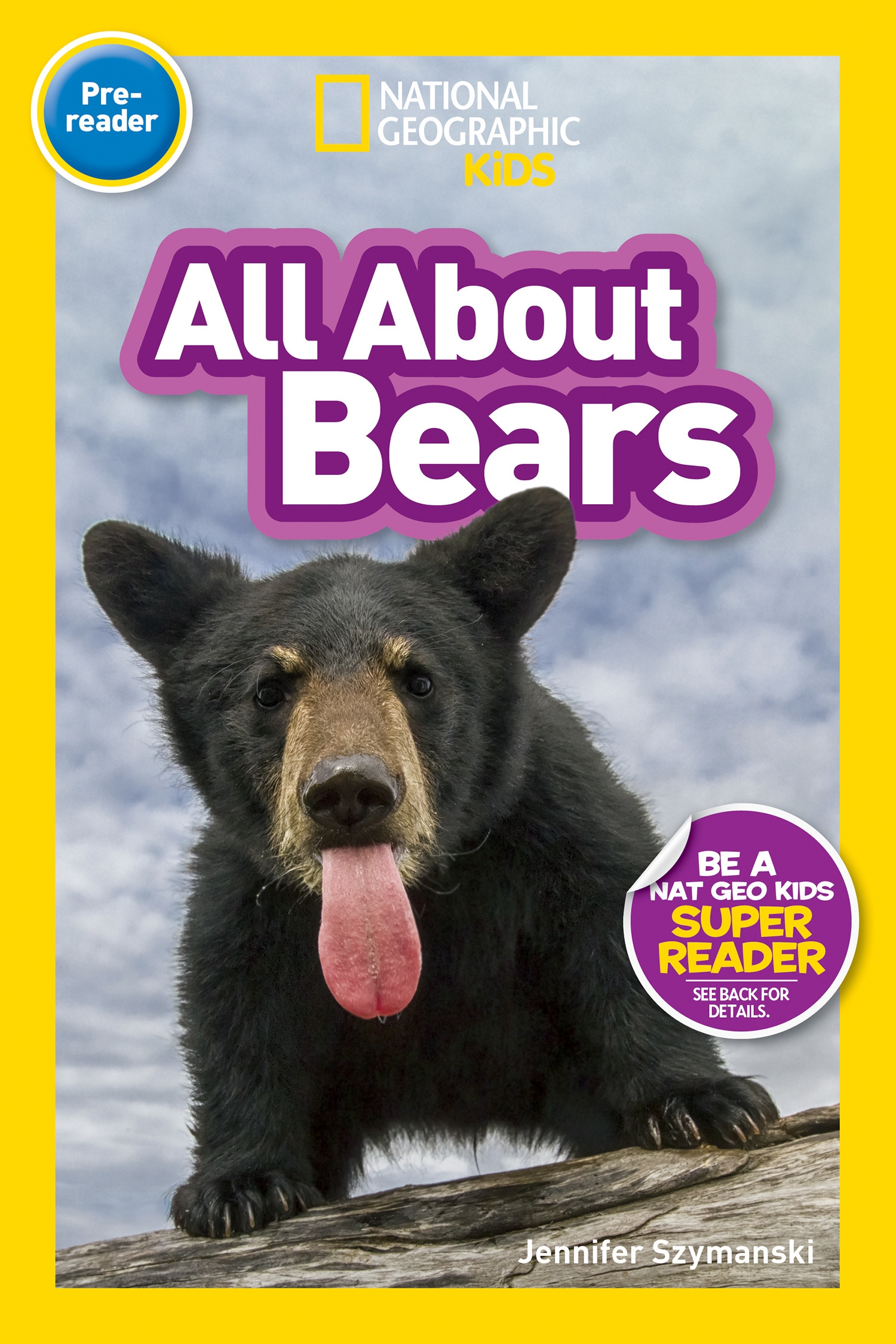 All About Bears (National Geographic Kids Readers, Pre-Reader) by ...