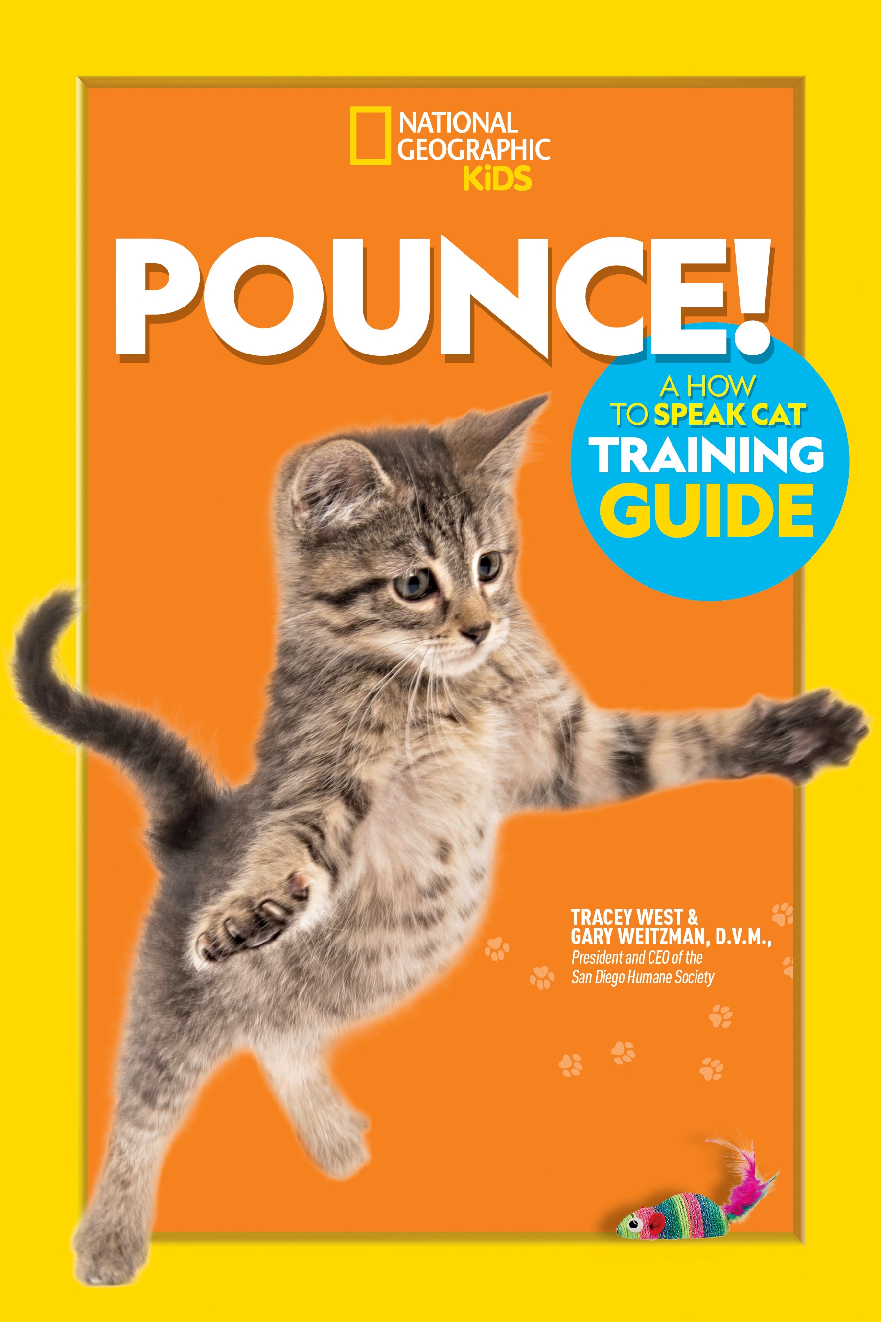 Pounce! A How To Speak Cat Training Guide by Gary Weitzman Penguin