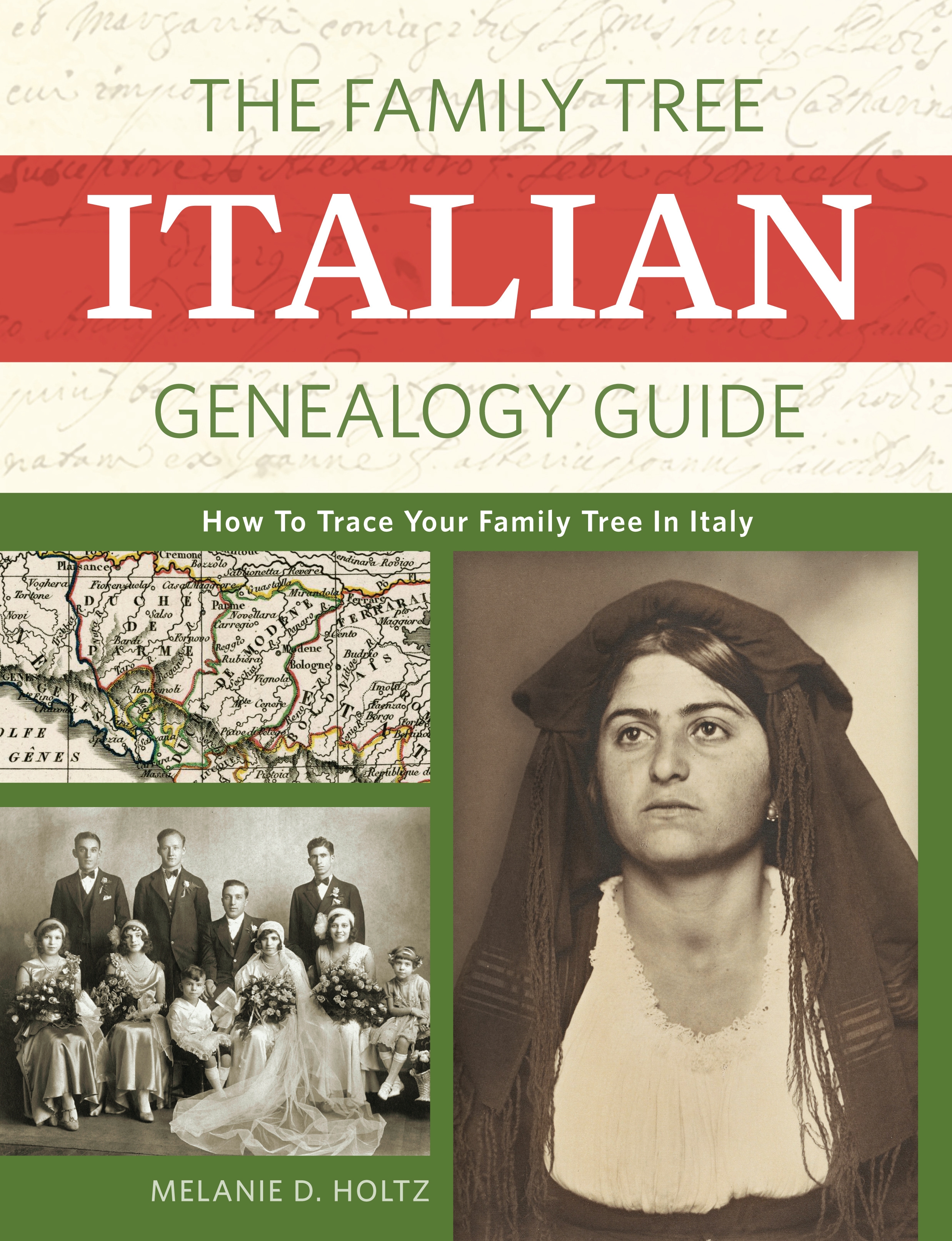The Family Tree Italian Genealogy Guide by Melanie Holtz - Penguin ...