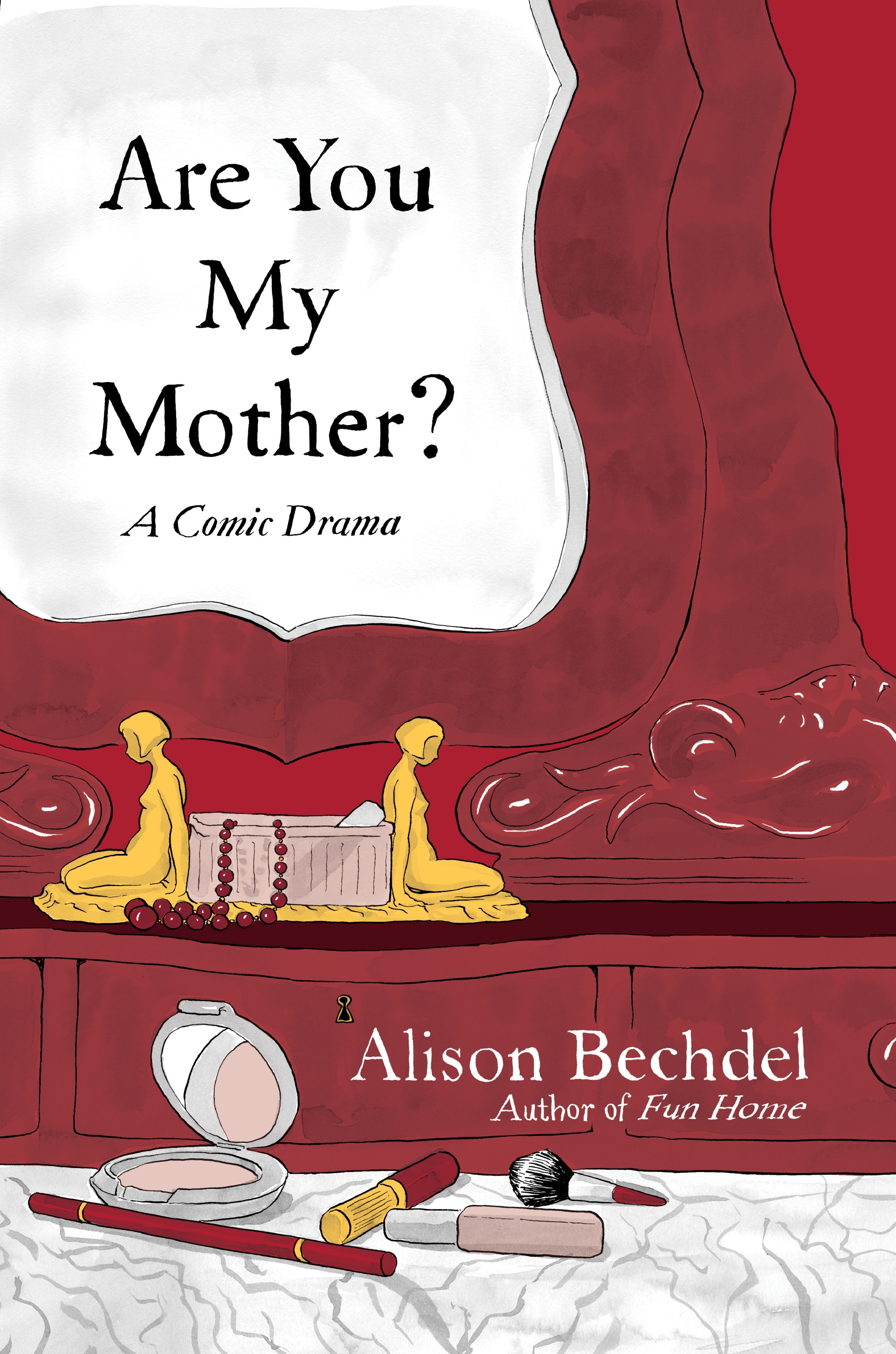 Are You My Mother By Alison Bechdel Penguin Books Australia